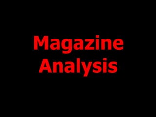 Magazine
Analysis
 