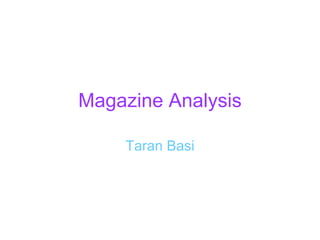 Magazine Analysis Taran Basi 