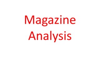 Magazine
Analysis
 