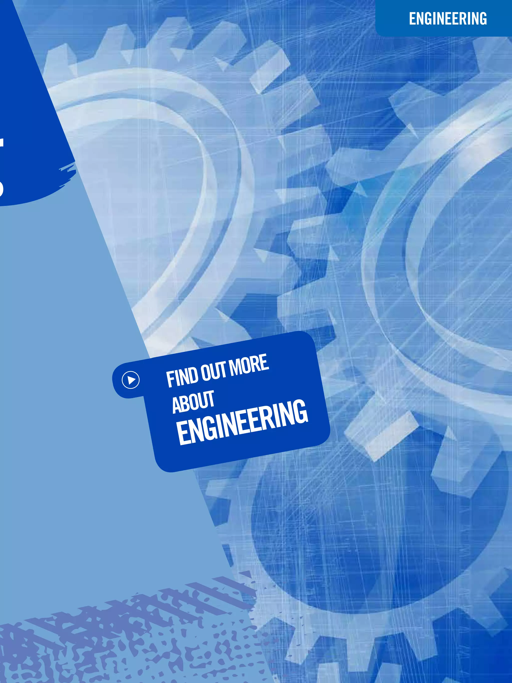 ENGINEERING




g

    FIND OUT MORE
     ABOUT
     ENGINEERING




                    The National Student - Careers Guide 2012 15
 