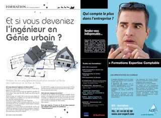 fOrmaTiOn.                                par Ornella Lamberti




Et si vous deveniez
l’ingénieur en
Génie urbain ?



Profitez de vos acquis académiques pour accéder à l’Ecole
des Ingénieurs de la Ville de Paris.
et si vous deveniez l’ingénieur en Génie urbain ?                      En 2009, l’EIVP a engagé un processus de rattachement à l’Ecole
Profitez de vos acquis académiques pour accéder à l’Ecole des In-      des Ponts ParisTech, un partenariat qui offre de nouvelles perspec-
génieurs de la Ville de Paris.                                         tives aux élèves des deux écoles.
L’EIVP est l’unique école qui forme des ingénieurs spécialisés en
Génie urbain. Cette année elle offre 30 places aux élèves issus de     Votre parcours atypique est un atout !
l’université.                                                          A l’heure où une majorité de la population mondiale devient
Révolu le temps où la prépa était la seule voie pour intégrer les      urbaine, le développement durable des villes est plus que jamais
écoles d’ingénieurs. La tendance est à la mixité des promotions        d’actualité. Les diplômés EIVP, sont donc très prisés par les bu-
avec des profils multidisciplinaires !                                 reaux d’études et les grandes entreprises : ils savent en effet conce-
Passer par la fac pour intégrer une école d’ingénieurs                 voir, construire et aménager des villes durables.
Vous pouvez intégrer l’EIVP en première année avec une L3 ou en        Alors, motivé ?
2ème année avec un M1 scientifiques (mathématiques, physique,
mécanique, etc) de préférence.                                         Vous avez jusqu’au 10 mars ou 18 mai (deux sessions)
L’enseignement en Génie urbain et la diversité des carrières qui       pour déposer votre dossier de candidature.
s’offrent aux diplômés de l’école attirent les étudiants. Chaque an-   – www.eivp-paris.fr
née, sur plus de 70 élèves ingénieurs diplômés, 90 % sont embau-
chés avant même la fin de leur scolarité.

30 / campus mag decembre                                                                                                                        sepTembre campus mag / 31
 