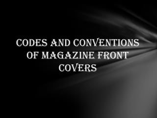 Codes and Conventions
of Magazine Front
Covers

 