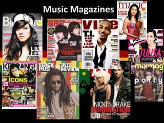 Music Magazines
 
