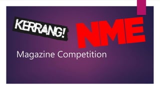 Magazine Competition
 