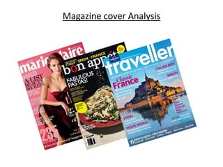 Magazine cover Analysis
 