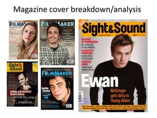 Magazine cover breakdown/analysis
 