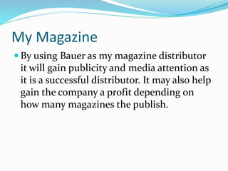 Magazine distributors Slide 7