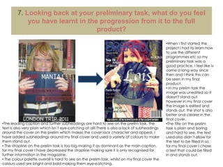 However the genre and artist used in my magazine challenges these views as the artist is the opposite as a nice, friendly, well mannered young woman who is loyal to her friends.