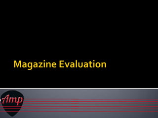 Magazine Evaluation  