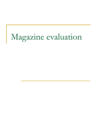 Magazine evaluation  