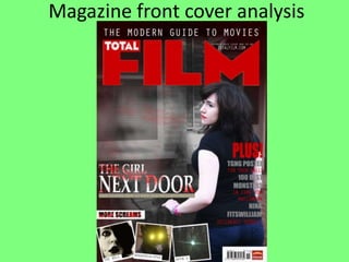 Magazine front cover analysis
 
