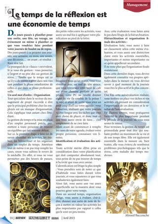 Le temps de la réflexion est
une économie de temps
Ahmed Baccouche
i
Management
10 | AIESEC | Avril 2013
 