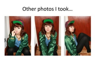 Other photos I took…
 