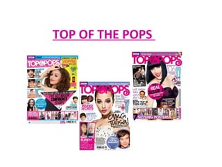 TOP OF THE POPS
 