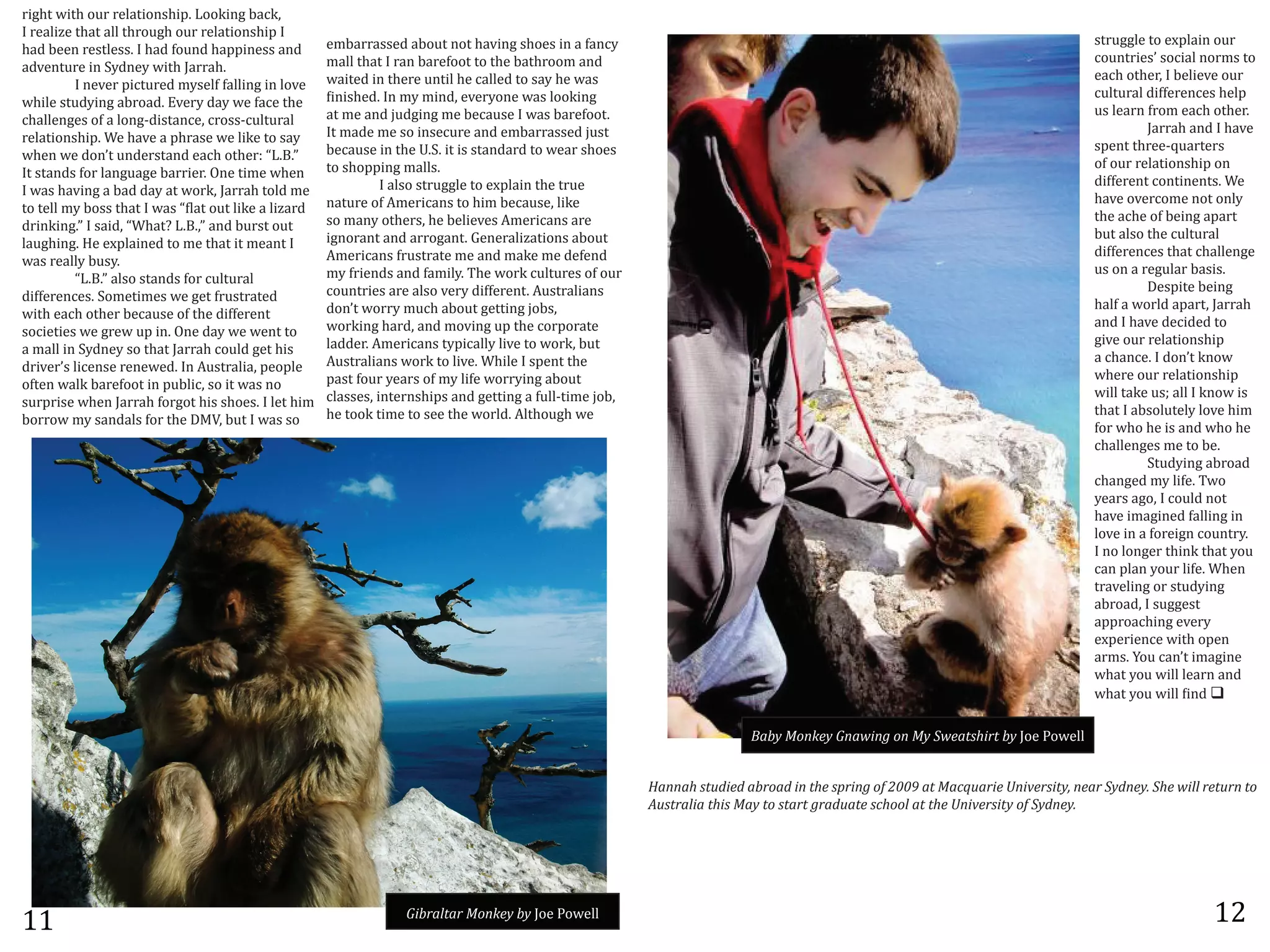 $452/%@4/2%-.$%$"?#/4-1024,=%O--A415%>#;A(%
)%$"#?4<"%/2#/%#??%/2$-.52%-.$%$"?#/4-1024,%)%
                                                      "+>#$$#00"'%#>-./%1-/%2#:415%02-"0%41%#%9#1;C%                                                                                0/$.55?"%/-%"K,?#41%-.$%
2#'%>""1%$"0/?"00=%)%2#'%9-.1'%2#,,41"00%#1'%
                                                      +#??%/2#/%)%$#1%>#$"9--/%/-%/2"%>#/2$--+%#1'%                                                                                 ;-.1/$4"0*%0-;4#?%1-$+0%/-%
#':"1/.$"%41%3C'1"C%@4/2%v#$$#2=
                                                      @#4/"'%41%/2"$"%.1/4?%2"%;#??"'%/-%0#C%2"%@#0%                                                                                "#;2%-/2"$(%)%>"?4":"%-.$%
%         )%1":"$%,4;/.$"'%+C0"?9%9#??415%41%?-:"%
                                                      L41402"'=%)1%+C%+41'(%":"$C-1"%@#0%?--A415%                                                                                   ;.?/.$#?%'499"$"1;"0%2"?,%
@24?"%0/.'C415%#>$-#'=%R:"$C%'#C%@"%9#;"%/2"%
                                                      #/%+"%#1'%w.'5415%+"%>";#.0"%)%@#0%>#$"9--/=%                                                                                 .0%?"#$1%9$-+%"#;2%-/2"$=
;2#??"15"0%-9%#%?-15N'40/#1;"(%;$-00N;.?/.$#?%
                                                      )/%+#'"%+"%0-%410";.$"%#1'%"+>#$$#00"'%w.0/%                                                                                  %        v#$$#2%#1'%)%2#:"%
$"?#/4-1024,=%W"%2#:"%#%,2$#0"%@"%?4A"%/-%0#C%
                                                      >";#.0"%41%/2"%z=3=%4/%40%0/#1'#$'%/-%@"#$%02-"0%                                                                             0,"1/%/2$""Nt.#$/"$0%
@2"1%@"%'-1*/%.1'"$0/#1'%"#;2%-/2"$g%ZO=Q=s%
                                                      /-%02-,,415%+#??0=                                                                                                            -9%-.$%$"?#/4-1024,%-1%
)/%0/#1'0%9-$%?#15.#5"%>#$$4"$=%}1"%/4+"%@2"1%
                                                      %         )%#?0-%0/$.55?"%/-%"K,?#41%/2"%/$."%                                                                                '499"$"1/%;-1/41"1/0=%W"%
)%@#0%2#:415%#%>#'%'#C%#/%@-$A(%v#$$#2%/-?'%+"%
                                                      1#/.$"%-9%D+"$4;#10%/-%24+%>";#.0"(%?4A"%                                                                                     2#:"%-:"$;-+"%1-/%-1?C%
/-%/"??%+C%>-00%/2#/%)%@#0%ZL?#/%-./%?4A"%#%?4<#$'%
                                                      0-%+#1C%-/2"$0(%2"%>"?4":"0%D+"$4;#10%#$"%                                                                                    /2"%#;2"%-9%>"415%#,#$/%
'$41A415=s%)%0#4'(%ZW2#/u%O=Q=(s%#1'%>.$0/%-./%
                                                      451-$#1/%#1'%#$$-5#1/=%G"1"$#?4<#/4-10%#>-./%                                                                                 >./%#?0-%/2"%;.?/.$#?%
?#.52415=%T"%"K,?#41"'%/-%+"%/2#/%4/%+"#1/%)%
                                                      D+"$4;#10%9$.0/$#/"%+"%#1'%+#A"%+"%'"9"1'%                                                                                    '499"$"1;"0%/2#/%;2#??"15"%
@#0%$"#??C%>.0C=%
                                                      +C%9$4"1'0%#1'%9#+4?C=%I2"%@-$A%;.?/.$"0%-9%-.$%                                                                              .0%-1%#%$"5.?#$%>#040=
%         ZO=Q=s%#?0-%0/#1'0%9-$%;.?/.$#?%
                                                      ;-.1/$4"0%#$"%#?0-%:"$C%'499"$"1/=%D.0/$#?4#10%                                                                               %        !"0,4/"%>"415%
'499"$"1;"0=%3-+"/4+"0%@"%5"/%9$.0/$#/"'%
                                                      '-1*/%@-$$C%+.;2%#>-./%5"//415%w->0(%                                                                                         2#?9%#%@-$?'%#,#$/(%v#$$#2%
@4/2%"#;2%-/2"$%>";#.0"%-9%/2"%'499"$"1/%
                                                      @-$A415%2#$'(%#1'%+-:415%.,%/2"%;-$,-$#/"%                                                                                    #1'%)%2#:"%'";4'"'%/-%
0-;4"/4"0%@"%5$"@%.,%41=%}1"%'#C%@"%@"1/%/-%
                                                      ?#''"$=%D+"$4;#10%/C,4;#??C%?4:"%/-%@-$A(%>./%                                                                                54:"%-.$%$"?#/4-1024,%
#%+#??%41%3C'1"C%0-%/2#/%v#$$#2%;-.?'%5"/%240%
                                                      D.0/$#?4#10%@-$A%/-%?4:"=%W24?"%)%0,"1/%/2"%                                                                                  #%;2#1;"=%)%'-1*/%A1-@%
'$4:"$*0%?4;"10"%$"1"@"'=%)1%D.0/$#?4#(%,"-,?"%
                                                      ,#0/%9-.$%C"#$0%-9%+C%?49"%@-$$C415%#>-./%                                                                                    @2"$"%-.$%$"?#/4-1024,%
-9/"1%@#?A%>#$"9--/%41%,.>?4;(%0-%4/%@#0%1-%
                                                      ;?#00"0(%41/"$1024,0%#1'%5"//415%#%9.??N/4+"%w->(%                                                                            @4??%/#A"%.0B%#??%)%A1-@%40%
0.$,$40"%@2"1%v#$$#2%9-$5-/%240%02-"0=%)%?"/%24+%
                                                      2"%/--A%/4+"%/-%0""%/2"%@-$?'=%D?/2-.52%@"%                                                                                   /2#/%)%#>0-?./"?C%?-:"%24+%
>-$$-@%+C%0#1'#?0%9-$%/2"%!M•(%>./%)%@#0%0-%
                                                                                                                                                                                    9-$%@2-%2"%40%#1'%@2-%2"%
                                                                                                                                                                                    ;2#??"15"0%+"%/-%>"=
                                                                                                                                                                                    %        3/.'C415%#>$-#'%
                                                                                                                                                                                    ;2#15"'%+C%?49"=%I@-%
                                                                                                                                                                                    C"#$0%#5-(%)%;-.?'%1-/%
                                                                                                                                                                                    2#:"%4+#541"'%9#??415%41%
                                                                                                                                                                                    ?-:"%41%#%9-$"451%;-.1/$C=%
                                                                                                                                                                                    )%1-%?-15"$%/241A%/2#/%C-.%
                                                                                                                                                                                    ;#1%,?#1%C-.$%?49"=%W2"1%
                                                                                                                                                                                    /$#:"?415%-$%0/.'C415%
                                                                                                                                                                                    #>$-#'(%)%0.55"0/%
                                                                                                                                                                                    #,,$-#;2415%":"$C%
                                                                                                                                                                                    "K,"$4"1;"%@4/2%-,"1%
                                                                                                                                                                                    #$+0=%€-.%;#1*/%4+#541"%
                                                                                                                                                                                    @2#/%C-.%@4??%?"#$1%#1'%
                                                                                                                                                                                    @2#/%C-.%@4??%L41'%!

                                                                                                                           ["?4'S7#$%4'#"5+#,'7#'S4'=5%"6-.+)6'?4'v-"%E-@"??


                                                                                                           R"##".'-6/!+%!'"?)7"!'+#'6.%'-<)+#,'78'@AA;'"6'S"*Y/")+%'Z#+9%)-+64&'#%")'=4!#%4C'=.%'5+22')%6/)#'67'
                                                                                                           >/-6)"2+"'6.+-'S"4'67'-6")6',)"!/"6%'-*.772'"6'6.%'Z#+9%)-+64'78'=4!#%4C'




88                                                                 +?)"26")'S7#$%4'?4'v-"%E-@"??                                                                                                       86
 