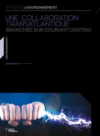 Une collaboration
transatlantique
branchée sur courantcontinu
C’est souvent la complémentarité
des compétences de
différents chercheurs qui fait
la force de nos équipe-projets.
Et parfois, pour les composer,
il faut aller chercher certains
profils à l’étranger. C’est le
cas pour STEM, une équipe
associée franco-canadienne
qui travaille sur de nouveaux
modèles intelligents pour
consommer l’électricité.
D’un côté, les membres de l’équipe-
projet Dolphin (commune avec
l’Université Lille 1) et de l’autre une
“team” de trois chercheurs de l’école
polytechnique et de l’université de
Montréal travaillent ensemble sur un
secteur en pleine mutation
Dans le domaine de l’électricité,
l’arrivée de nouveaux outils associés
à l’essor des énergies renouvelables
a considérablement modifié
l’architecture du marché. ”La
montée en puissance de l’éolien ou
du solaire dans notre mix électrique
pose des problèmes de sécurité
d’approvisionnement. Il est difficile
de les maîtriser”, précise Luce
Brotcorne, porteuse du projet côté
français, et maintenant responsable
de l’équipe Inocs (commune avec
l’ULB et l’École Centrale de Lille).
C’est bien là toute la complexité de
la transition énergétique qui se joue
actuellement.
Pour donner de la flexibilité au
marché de l’électricité, de nouveaux
outilsdegestiondelaconsommation
ont donc vu le jour ces dernières
années. Les boîtiers communicants
capables de déclencher le
démarrage d’équipements en fonction
d’informations qu’ils reçoivent,
et notamment le prix de l’énergie,
permettent de mieux maîtriser
sa consommation. C’est l’un des
maillons des réseaux électriques
intelligents qui utilisent des
technologies informatiques pour
optimiser la production, la
distribution et la consommation
d’électricité.
Cette logique de réseaux, aussi
appeléssmartgrids,seconcrétisepar
l’usage d’agrégateurs. Un dispositif
qui joue le rôle d’intermédiaire entre
Réseau de Transport d’Electricité
et les industriels ou les particuliers
pour réduire momentanément
la demande d’électricité. En
cas de déséquilibre entre l’offre
et la demande, ce principe de
“l’effacement de la consommation
électrique” déclenché par une
simulation extérieure permet de
réduire la consommation d’un site
ou d’un groupe d’acteurs.
// focus > environnement
14
 