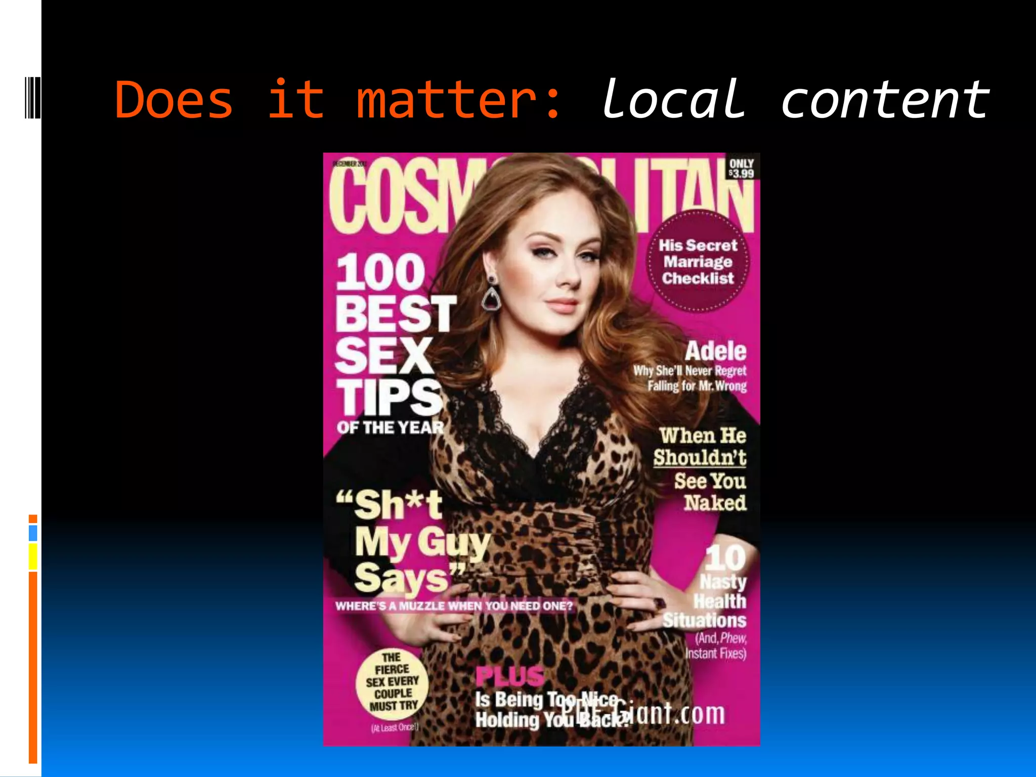 Does it matter: local content
 
