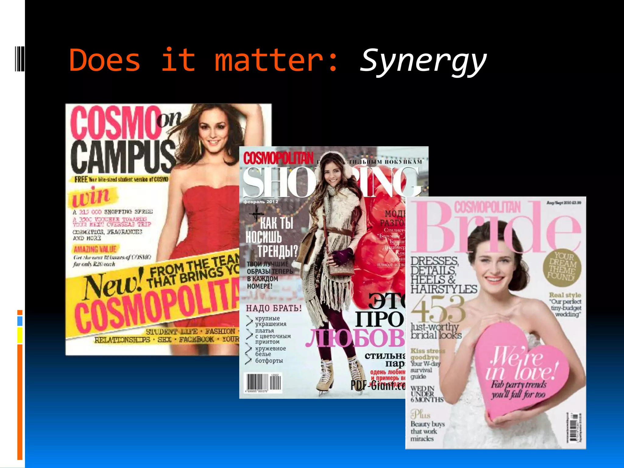 Does it matter: Synergy
 