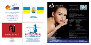 | 3938 | Publicitat
Ràdio Taxi
T 972 825 050
Avgda.Dr.Flèming,5 - 17250 Platja d’Aro
Tel.972 818 591 / 610 264 147
e-mail:info@autoescolamediterrania.es
http://www.autoescolamediterrania.es
Publicitat
 