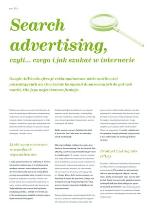 str. 13 ·
Search
advertising,
czyli... czego i jak szukać w internecie
Zwiększenie zainteresowania wśród klientów, do-
tar...