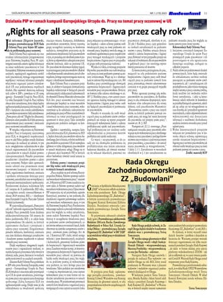 11
OGÓLNOPOLSKI MAGAZYN SPOŁECZNO-ZAWODOWY NR 1 (179) 2023
„Rights for all seasons - Prawa przez cały rok”
J
ak informuje Zbigniew Janowski,
zastępca przewodniczącego ROP, Rada
Ochrony Pracy przy Sejmie RP zajmo-
wała się problematyką pracy sezonowej.
RadaOchronyPracyzapoznałasięzma-
teriałami informacyjnymi przygotowanymi
przez Państwową Inspekcję Pracy. W części
wstępnejmateriałuzawartoogólneinformacje
na temat mobilności pracowniczej w Unii
Europejskiej.Efektywnestosowanieprzepisów
unijnych, regulujących zagadnienia mobil-
ności pracowniczej, wymaga zorganizowanej
współpracy i wymiany informacji pomiędzy
właściwymi organami państw członkow-
skich UE oraz podejmowania wspólnych
działań. Aby zapewnić skuteczną realizację
tych celów w 2019 r. powołano w UE nową
agencję – Europejski Urząd ds. Pracy (ELA).
Co roku Europejski Urząd ds. Pracy wybiera
obszarsferyzatrudnienia,któryobjętybędzie
ogólnoeuropejskąkampaniąinformacyjną.W
2021 r. kampania taka została zadedykowana
pracownikomsezonowymibyłazatytułowana:
„Prawaprzezcałyrok”(Rightsforallseasons).
GłównymcelemprojektuELAbyłapromocja
zarejestrowanej pracy sezonowej i zwalczanie
pracy sezonowej niezadeklarowanej.
W związku z włączeniem się Państwowej
Inspekcji Pracy w kampanię zainicjowaną
przez ELA, w okręgowych inspektoratach
pracy w całej Polsce podjęte zostały działania
zmierzające do realizacji jej założeń, w tym
m.in: uwzględniono cudzoziemców w szko-
leniach organizowanych dla pracowników
i pracodawców w ramach działań prewen-
cyjno-promocyjnych. Ponadto poszerzono
poradnictwo i doradztwo prawne o zakres
pracy sezonowej. Podjęto także upowszech-
nianie założeń oraz promowanie strony
internetowej kampanii - w lokalnych me-
diach, organizowano konferencje, seminaria
i spotkania informacyjne dotyczące pracy
sezonowej,samodzielnieorazwewspółpracyz
partneramiinstytucjonalnymiispołecznymi.
Przedmiotowe działania realizowane były
od 1 sierpnia do 31 października 2021 roku,
a szczególnie zostały zintensyfikowane w
okresie 20-24 września 2021 r. – określonym
przezEuropejskiUrządds.PracyjakoTydzień
Działań (actionweek).
Wczasierealizacjikampanii„Prawaprzez
całyrok”jednostkiorganizacyjnePaństwowej
Inspekcji Pracy prowadziły liczne działania
edukacyjno-informacyjne. Od sierpnia do
końca października 2021 r. w całym kraju
przeprowadzono 136 szkoleń, na których
zapoznawano słuchaczy z przepisami z
zakresu pracy sezonowej. Zorganizowano
ponadto webinaria, konferencje, seminaria
oraz inne działania obejmujące poradnictwo
i doradztwo prawne inspektorów w zakresie
tematyki pracy sezonowej.
Dzięki współpracy okręgowych inspek-
toratów pracy z regionalnymi mediami, te-
matykakampaniipromowanabyłarównieżw
telewizji,radiu,prasie,Internecieiwmediach
społecznościowych na zasadach non-profit.
ZdaniemRadyOchronyPracy,powołanie
w2019rokuprzezKomisjęEuropejskąnowej
agencji – Europejskiego Urzędu ds. Pracy
(ELA)świadczyoznaczeniujakieprzywiązuje
się w UE do spraw zatrudnienia, przestrzega-
niaprawapracyorazograniczaniadumpingu
społecznego. Zaletą kampania ELA jest
ogólnoeuropejski zasięg. Dzięki temu jej siła
oddziaływania na świadomość społeczną
znacząco wzrasta. Kampania, dedykowana
pracownikom sezonowym, którzy stanowią
grupę szczególnie narażoną na konkretne
nadużycia, niewątpliwie przyczynia się do
podniesieniaświadomościtychpracowników
otym,żeposiadająoniokreśloneprawawpra-
cy,któresąodpowiedniozabezpieczoneprzez
właściwe instytucje, także na poziomie UE.
Do pracodawcówskierowanokolejnysygnał,
żeprzestrzeganieprawpracownikówidbałość
ookreślonewarunkizatrudnieniajestichobo-
wiązkiem,któregonieprzestrzeganiemożesię
wiązać z określonymi konsekwencjami.
Rada Ochrony Pracy z uznaniem przyj-
muje, że zdobyte w kampanii doświadczenia
Inspekcja wykorzystuje w bieżących pracach
informacyjnychiedukacyjnychadresowanych
doobywateliUkrainy.Materiałyinformacyjne
ELA dot. pracy sezonowej oraz broszury
informacyjne Inspekcji na temat warunków
i zasad wykonywania pracy sezonowej, wyko-
rzystywane są do udzielania cudzoziemcom
podejmującympracęwPolscestandardowych
informacji na temat przysługujących im
uprawnień w sferze pracy. Takie niezwykle
pragmatyczne podejście zasługuje na kon-
tynuację.
Zgodnie z zapowiedzią, następna kam-
paniainformacyjnaELA,planowanana2023
r., będzie dotyczyła pracowników sektora bu-
dowlanego.Jesttobranża,wktórejmobilność
pracownikównapoziomieUEjestnajwiększa
(głównie w trybie delegowania pracowników
w ramach świadczenia usług). Zbiega się to
z planami akcji krajowych PIP, w których
sektor budowlany również został uznany za
priorytetowy.
Ochrona prawna i stosowanie przepi-
sów bhp wobec osób świadczących pracę
w różnych formach zatrudnienia
„PracaznajdujesiępodochronąRzeczy-
pospolitej Polskiej. Państwo sprawuje nadzór
nadwarunkamiwykonywaniapracy.”-stanowi
art.24KonstytucjiRP.Ustawazasadniczasta-
nowi także, że Państwo sprawuje nadzór nad
warunkamiwykonywaniapracy.Opracowanie
PIP rozpoczyna się od przywołania zapisów
Konstytucji, ponieważ są one podstawą dla
działalności organów państwowego nadzoru
nad warunkami wykonywania pracy, w tym
dlaPaństwowejInspekcjiPracy.Przedmiotem
wskazanegonadzorusąwarunkiwykonywania
pracy bez względu na rodzaj zatrudnienia,
zatem nadzór Państwowej Inspekcji Pracy
dotyczy w szczególności świadczenia pracy
na podstawie umów cywilnoprawnych, co
jestistotnezwłaszczawostatnichlatach,kiedy
obserwujesięzjawiskozastępowaniaumówo
pracę - umowami prawa cywilnego. Art. 66
ust. 1 Konstytucji RP z kolei, wśród szeregu
wolności i praw ekonomicznych, socjalnych
i kulturalnych, gwarantuje każdemu prawo
do bezpiecznych i higienicznych warunków
pracy.Zasadnymwydajesięwięc,żekonstytu-
cyjnagwarancjabezpiecznychihigienicznych
warunków pracy odnosić się powinna do
każdej osoby świadczącej pracę, bez wzglę-
du na podstawę prawną jej wykonywania
oraz podmiot, na rzecz którego praca jest
świadczona. Takie podejście jest nieodzowne
– z uwagi na, wspomniane już, coraz częstsze
wykonywanie pracy w innej formie niż tra-
dycyjne zatrudnienie pracownicze w ramach
stosunkupracy. Wprzedstawionejprezentacji
nowychformświadczeniaiorganizacjipracy,
występującychcorazczęściejnanaszymrynku
Działania PIP w ramach kampanii Europejskiego Urzędu ds. Pracy na temat pracy sezonowej w UE
Działania PIP w ramach kampanii Europejskiego Urzędu ds. Pracy na temat pracy sezonowej w UE
Gościnnie,wSpółdzielniMieszkaniowej
„DĄB”wSzczecinieodbyłosiękolejne
w tym roku posiedzenie Rady Okręgu
Zachodniopomorskiego ZZ „Budowlani”,
w którym uczestniczyła przewodnicząca
Okręgowej Komisji Rewizyjnej Elżbieta
Dziedzic. Posiedzenie otworzyła i pro-
wadziła przewodnicząca Zarządu Teresa
Tomczyszyn.
Po przywitaniu zebranych członków
Radyigości,Przewodniczącaudekorowała
Medalem 130-Lecia Ruchu Zawodowego
Budowlanych w Polsce Kol. Urszulę Ło-
zicką-Obłoza – przewodniczącą Zarządu
OrganizacjiZZ„Budowlani”wSM”DĄB”
zajejwieloletniwkładpracywdziałalność
związkową.
Po przyjęciu przez Radę zaplanowa-
nego porządku posiedzenia, powołano
Komisję Uchwał i Wniosków oraz Komisję
Skrutacyjną do głosowań tajnych, w celu
przeprowadzeniawyborówuzupełniających
Zarząd Okręgu.
Rada Okręgu podjęła uchwałę, że Za-
rządOkręgubędziedziałałw4-osobowym
składzie wraz z przewodniczącą Teresą
Tomczyszyn.
W wynikutajnegogłosowaniawskład
Zarządu Okręgu weszli i objęli funkcje:
Henryk Oleksyk – wiceprzewodniczący,
MarzenaPrzybylska–wiceprzewodniczą-
ca oraz Jan Pastuszka – sekretarz .
Następnie Rada Okręgu omówiła i
przyjęła do realizacji Plan wpływów i wy-
datków Okręgu na rok 2023, który został
przekazany do Warszawy wraz z planami
wpływów i wydatków organizacji podsta-
wowych działających w Okręgu.
W kolejnym punkcie Teresa Tomczy-
szyn, Monika Radzka i Adam Szmiel zdali
relację z posiedzeń Zarządu Krajowego i
Rady Krajowej ZZ „Budowlani” w Warsza-
wie, w których między innymi najważniej-
szympunktembyłoprzyjęciesprawozdania
finansowegoZZ„Budowlani”zarok2021r.
Po dyskusji, w której wyszedł temat
dużych kosztów i problem z dojazdem ze
Szczecina do Warszawy, przyjęto wniosek
dotyczący organizowania nie tylko stacjo-
narnychposiedzeńZarząduiRadyKrajowej
, ale także w formie zdalnej, przy użyciu
platformy wideokonferencji ZOOM - tak
jaktoodbywałosię wczasietrwaniapande-
miiCovid-19.WniosekRadyOkręguzostał
rozpatrzony przez Radę Krajową.
Przewodniczącapoinformowałazebra-
nych,żewskładRadyOPZZWojewództwa
Zachodniopomorskiego weszli Teresa
Tomczyszyn i Henryk Oleksyk. W skład
Komisji Rewizyjnej została wybrana Elż-
bieta Dziedzic.
Teresa Tomczyszyn
pracy, wskazano na niewystarczający – w oce-
nie Inspekcji – zakres ochrony prawnej osób
świadczących pracę na innej podstawie niż
stosunek pracy. Inspekcja zwróciła uwagę, że
możliwościegzekwowaniaprzezinspektorów
pracy wymagań wynikających z przepisów
bezpieczeństwaihigienypracywprzypadku
tej grupy osób przysparzają trudności.
Wynikatozfaktu,żewymogiprzepisów
bhpwobecpracownikóworazosóbświadczą-
cychpracęnainnejpodstawieprawnejsąnie-
stety zróżnicowane. Wiąże się to z obowiąz-
kamiwzakresiebhpwynikającymizart.304
Kodeksu pracy przewidującego obowiązek
zapewnienia bezpiecznych i higienicznych
warunkówpracynie-pracownikom.Dotyczy
on bowiem tylko zakresu określonego w art.
207 § 2 Kodeksu pracy, a tym samym znacz-
nie ogranicza katalog wymagań w zakresie
bezpieczeństwa i higieny pracy wobec osób
nie będących pracownikami w porównaniu
do pracowników.
Ponadto w stosunku do osób świad-
czących pracę na podstawie umów cywilno-
prawnych nie stosuje się wprost przepisów
dotyczących wykonywania badań z zakresu
profilaktycznej opieki nad pracownikami.
Stąd problematyczne jest ustalenie osoby
odpowiedzialnej za ponoszenie kosztów
profilaktycznej opieki medycznej.
Co więcej – nie-pracownik, co do za-
sady nie ma obowiązku poddawania się
profilaktycznym oraz innym zaleconym
badaniom lekarskim, jak również stosować
się do wskazań lekarskich, ponieważ ten
pracowniczy obowiązek, określony w art.
211 pkt 5 Kodeksu pracy, ciąży generalnie
na osobach zatrudnionych na podstawie
umowy o pracę. Podobna sytuacja dotyczy
szkoleń z zakresu bezpieczeństwa i higieny
pracy.Równieżiwtymprzypadkuprzepisnie
nakazujeichwykonaniadlanie-pracowników
w godzinach pracy i nie rozstrzyga wprost
kwestii ponoszenia ich kosztów.
Zakoniecznościąprzystąpieniadoprac,
mających na celu podniesienie poziomu
bezpieczeństwa i higieny pracy osób świad-
czących pracę na podstawie nowych form
pracy, przemawiają również odnotowywane
corocznie w tej grupie pracujących wypadki
przy pracy.
Wobec ogromnej przewagi jaką wobec
pracowników ma pracodawca, do Kodeksu
pracy, w celu zrównania dysproporcji, wpro-
wadzono silne zabezpieczenia dla strony
słabszej, czyli pracobiorców. Mianowicie:
„Postanowienia umów o pracę oraz innych
aktów, na których podstawie powstaje sto-
sunek pracy, nie mogą być mniej korzystne
dla pracownika niż przepisy prawa pracy.”-
stanowi art. 18. § 1 KP.
Następnieart.22.§1.rozstrzyga:„Przez
nawiązanie stosunku pracy pracownik zobo-
wiązujesiędowykonywaniapracyokreślonego
rodzajunarzeczpracodawcyipodjegokierow-
nictwemorazwmiejscuiczasiewyznaczonym
przezpracodawcę,apracodawca–dozatrud-
niania pracownika za wynagrodzeniem.”
I dalej: § 1 1. Zatrudnienie w warunkach
określonych w § 1 jest zatrudnieniem na
podstawie stosunku pracy, bez względu na
nazwę zawartej przez strony umowy.
Rekomendacje Rady Ochrony Pracy
1. Inicjatywa corocznych kampanii Eu-
ropejskiego Urzędu do spraw Pracy
promujących prawa pracownicze i ich
przestrzeganie w celu ograniczania
dumpingu socjalnego, zasługuje na
całkowite poparcie.
2. Nadalcelowejestpodejmowaniedziałań
prewencyjnych, które będą zmierzały
do uświadamiania zarówno osobom
pracującym na podstawie umów cywil-
noprawnych, jak i zatrudniającym ich
przedsiębiorcom,jakieróżnicewystępują
międzyumowąopracęaumowącywilną,
kiedy możliwy jest swobodny wybór
formy zatrudnienia, i jakie są konse-
kwencje takich wyborów (w kontekście
naprzykładbieżącychuprawnień,takich
jak np. urlop czy też wynagrodzenie za
czaschoroby,aleiprzyszłychuprawnień
emerytalnych,atakżeodpowiedzialności
wykroczeniowej) oraz dostarczanie
informacji o możliwości dochodzenia
ustaleniaistnieniastosunkupracyprzed
sądami pracy.
3. Wobec konstytucyjnych przepisów
wskazane jest prowadzenie prac w kie-
runku objęcia ochroną zapewniającą
szeroko rozumiane bezpieczeństwo i
higienępracyzarównopracowników,jak
równieżosobyświadczącepracęnainnej
podstawie prawnej niż umowa o pracę.
Źródło: materiały ROP
Rada Okręgu
Zachodniopomorskiego
ZZ „Budowlani”
 