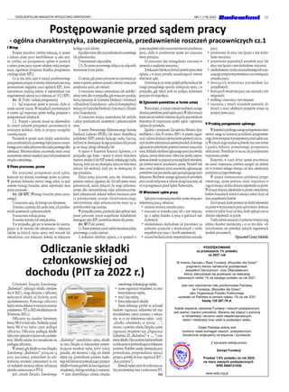 15
OGÓLNOPOLSKI MAGAZYN SPOŁECZNO-ZAWODOWY NR 1 (179) 2023
PODZIĘKOWANIE
za przekazanie 1% podatku
za 2021 rok
W imieniu Zarządu i Rady Fundacji „Wszystko dla Dzieci’’
pragniemy bardzo serdecznie podziękować,
wszystkim Darczyńcom oraz Ofiarodawcom,
którzy zdecydowali się przekazać na realizację
statutowych celów 1% ze swojego podatku za rok 2021.
Jest nam niezmiernie miło poinformować Państwa,
że Fundacja „Wszystko dla Dzieci”,
jako Organizacja Pożytku Publicznego
uzyskała od Państwa w ramach odpisu 1% za rok 2021
kwotę 125 207,79 zł.
Każde wsparcie udzielone Fundacji i naszym podopiecznym
jest ważne i bardzo potrzebne. Staramy się zdążyć z pomocą
w rehabilitacji i leczeniu osób niepełnosprawnych,
dzieci i młodzieży oraz osób w podeszłym wieku.
Dzięki Państwa dobrej woli
możemy nadal pomagać naszym podopiecznym.
Serdecznie dziękujemy za wsparcie i życzliwość.
Z wyrazami wdzięczności
Zarząd Fundacji
Przekaż 1,5% podatku za rok 2022
na rzecz naszych podopiecznych
KRS 0000121930
www.wdd.org.pl
Członkowie Związku Zawodowego
„Budowlani”, opłacający składki członkow-
skie w 2022 r., mogą skorzystać z odliczenia
wpłaconych składek od dochodu przed
opodatkowaniem. Pierwszego odliczenia
będziemożnadokonaćwrocznymzeznaniu
podatkowym-PITza2022rok(składanymdo
30 kwietnia 2023 r.).
Odliczenie ma charakter limitowany
kwotą 500 zł w skali roku. Nadwyżka ponad
kwotę 500 zł nie będzie zatem podlegać
odliczeniu. Odliczeniu podlegają składki
faktycznieopłaconewdanymrokupodatko-
wym. Składki należne, lecz niezapłacone nie
podlegają odliczeniu.
Wsytuacji,gdyskładkinarzeczZwiązku
Zawodowego „Budowlani” potrącane są
przez pracodawcę, podatnikowi do udo-
wodnienia wysokości poniesionych na ten
cel wydatków wystarczy jedynie informacja
płatnika zamieszczona w PIT-11.
Jeśli członek Związku Zawodowego
„Budowlani” samodzielnie opłaca składki
na rzecz Związku to dokumentem potwier-
dzającym wysokość wpłat, który należy
posiadać, aby skorzystać z ulgi, jest dowód
wpłaty (np. potwierdzenie przelewu banko-
wegolubdokumentpoświadczającyprzyjęcie
składkiwformiegotówkidokasyorganizacji
związkowej),zktóregowynikająconajmniej:
• dane identyfikujące członka związku
zawodowego dokonującego wpłaty,
• nazwa organizacji związkowej, na rzecz
której dokonano wpłaty,
• tytuł i data wpłaty,
• kwota wpłaconych składek.
Zatem wykonując przelew na rachunek
bankowy organizacji zakładowej lub mię-
dzyzakładowej, należy pamiętać o wskaza-
niu: za co jest dokonywana opłata - czyli:
„składka członkowska za miesiąc ….”,
imienia i nazwiska członka Związku, nazwy
organizacji związkowej (np. „Organizacja
Zakładowa ZZ „Budowlani” w …..”) oraz
kwotyskładki.Dataprzelewubędziewidniała
nadokumenciepotwierdzającymdokonanie
przelewu. Podobne zasady obowiązują przy
potwierdzaniu przeprowadzenia operacji
przyjęcia gotówki do kasy organizacji (KP –
„Kasa przyjmie”).
Dowodywpłatyużytedorozliczeniana-
leży przechowywać wraz z rozliczeniem PIT.
(tn)
Odliczanie składki
członkowskiej od
dochodu (PIT za 2022 r.)
I Wstęp
Przepisy procedury cywilnej wskazują, że sprawy
z zakresu prawa pracy kwalifikowane są jako spra-
wy cywilne, zaś postępowanie sądowe w sprawach
z zakresu prawa pracy stanowi odrębny rodzaj postępo-
wania, regulowany przepisami Kodeksu postępowania
cywilnego (dalej: KPC).
Co za tym idzie, ujęte w ramach przedmiotowego
postępowaniaprzepisyzeswoimiodmiennościamimają
pierwszeństwo względem zasad ogólnych KPC, które
zastosowanie znajdują jedynie w odpowiednim (nie
uregulowanym)zakresienacowskazujeart.13§2KPC:
Art. 13 [Tryby i rodzaje postępowania]
§ 1. Sąd rozpoznaje sprawy w procesie, chyba że
ustawa stanowi inaczej. W wypadkach przewidzianych
w ustawie sąd rozpoznaje sprawy według przepisów o
postępowaniach odrębnych.
§ 2. Przepisy o procesie stosuje się odpowiednio
do innych rodzajów postępowań unormowanych w
niniejszym kodeksie, chyba że przepisy szczególne
stanowią inaczej.
Pracownik w sprawie może działać samodzielnie,
przezprzedstawicielaustawowegobądźpoprzezustano-
wionegoprzezsiebiepełnomocnika(radcęprawnegoalbo
adwokata). Pełnomocnikiem pracownika może zostać
ustanowionyrównieżinspektorpracylubprzedstawiciel
związku zawodowego.
II Pismo procesowe, pozew
Aby zainicjować postępowanie przed sądem,
konieczne jest złożenie stosownego pozwu na piśmie.
W pierwszej kolejności zwrócić uwagę należy na pod-
stawowe wymogi formalne, jakim odpowiadać musi
pismo procesowe.
Art. 126 KPC [Wymogi formalne pisma proce-
sowego]
1) oznaczenie sądu, do którego jest skierowane;
2)imionainazwiskalubnazwystron,ichprzedsta-
wicieli ustawowych i pełnomocników;
3) oznaczenie rodzaju pisma;
4) osnowę wniosku lub oświadczenia;
5) w przypadku, gdy jest to konieczne do rozstrzy-
gnięcia co do wniosku lub oświadczenia – wskazanie
faktów, na których strona opiera swój wniosek lub
oświadczenie, oraz wskazanie dowodu na wykazanie
każdego z tych faktów;
6)podpisstronyalbojejprzedstawicielaustawowego
lub pełnomocnika;
7) wymienienie załączników.
§ 11. Do pisma procesowego dołącza się załączniki
wymienione w tym piśmie.
Co ważne, gdy pismo procesowe jest pierwszym pi-
smemwsprawie,powinnoponadtozawieraćoznaczenie
przedmiotu sporu, jak również:
1) oznaczenie miejsca zamieszkania lub siedziby i
adresy stron albo w przypadku, gdy strona jest przedsię-
biorcą wpisanym do Centralnej Ewidencji i Informacji
oDziałalnościGospodarczej–adresdokorespondencji
wpisanydoCentralnejEwidencjiiInformacjioDziałal-
ności Gospodarczej,
2) oznaczenie miejsca zamieszkania lub siedziby
i adresy przedstawicieli ustawowych i pełnomocników
stron,
3) numer Powszechnego Elektronicznego Systemu
Ewidencji Ludności (PESEL) lub numer identyfikacji
podatkowej (NIP) powoda będącego osobą fizyczną,
jeżelijestonobowiązanydojegoposiadanialubposiada
go nie mając takiego obowiązku lub
4) numer w Krajowym Rejestrze Sądowym, a w
przypadku jego braku – numer w innym właściwym
rejestrze, ewidencji lub NIP powoda niebędącego osobą
fizyczną, który nie ma obowiązku wpisu we właściwym
rejestrze lub ewidencji, jeżeli jest on obowiązany do
jego posiadania.
Dalsze pisma procesowe, poza ww. elementami,
powinny zawierać sygnaturę akt. Zaś jeśli pismo wnosi
pełnomocnik, należy dołączyć do niego pełnomoc-
nictwo albo uwierzytelniony odpis pełnomocnictwa.
Jeżeli pełnomocnik dokonał wyboru wnoszenia pism
za pośrednictwem systemu teleinformatycznego,
uwierzytelniony odpis pełnomocnictwa wnosi się za
pośrednictwem tego systemu.
Wprzypadkupozwu,przesłankijakiespełniaćmusi
pismo procesowe zostaje uzupełnione dodatkowymi
wymogami jakie KPC przewiduje właśnie dla pozwu.
Art. 187 [Treść pozwu]
§1.Pozewpowinienczynićzadośćwarunkompisma
procesowego, a nadto zawierać:
1) dokładnie określone żądanie, a w sprawach o
prawamajątkowetakżeoznaczeniewartościprzedmiotu
sporu, chyba że przedmiotem sprawy jest oznaczona
kwota pieniężna;
11) oznaczenie daty wymagalności roszczenia w
sprawach o zasądzenie roszczenia;
2)wskazaniefaktów,naktórychpowódopieraswoje
żądanie, a w miarę potrzeby uzasadniających również
właściwość sądu;
3)informacjęczystronypodjęłypróbęmediacjilub
innego pozasądowego sposobu rozwiązania sporu, a w
przypadku, gdy takich prób nie podjęto, wyjaśnienie
przyczyn ich niepodjęcia.
III Zgłoszenie powództwa w formie ustnej
Wartododać,iżistniejerównieżmożliwośćustnego
złożeniapowództwaprzedsądempracy.Wtakiejsytuacji
koniecznejestosobistestawieniesięprzezpracownikawe
właściwym do rozpoznania sprawy sądzie i zgłoszenie
żądania do protokołu.
Zgodnie z przepisami Zarządzenia Ministra Spra-
wiedliwości z dnia 19 czerwca 2019 r. w sprawie organi-
zacjiizakresudziałaniasekretariatówsądowychorazin-
nychdziałówadministracjisądowejprotokół,doktórego
zgłaszanejestpowództwo,powinienzawieraćoznaczenie
stron,dokładneokreśleniezgłaszanegoprzezpracownika
żądania, istotne okoliczności faktyczne sprawy, zawnio-
skowanedowodynapoparcieposzczególnychtwierdzeń,
jak również wartość przedmiotu sprawy. Protokół taki
musi zostać podpisany przez pracownika zgłaszającego
powództwoorazpracownikasądusporządzającegotenże
dokument.Możliwośćustnegozgłaszaniadoprotokołu
pism została wyłączona w zakresie skargi kasacyjnej, jak
też w postępowaniu przed Sądem Najwyższym.
IV Właściwość sądów pracy
Sądypracyrozpoznająwszystkiesprawyzwiązanez
wykonywaną pracą, zwłaszcza:
• ustalenie istnienia stosunku pracy;
• roszczenia ze stosunku pracy lub z nim związane,
np. o zapłatę dodatku za pracę w godzinach nad-
liczbowych;
• odszkodowania dochodzone od pracodawcy na
podstawie przepisów o świadczeniach z tytułu
wypadków przy pracy i chorób zawodowych;
• uznaniebezskutecznościwypowiedzeniastosunku
pracy;
• przywrócenie do pracy oraz łącznie z nim docho-
dzone roszczenia;
• przywrócenie poprzednich warunków pracy lub
płacy oraz łącznie z nim dochodzone roszczenia;
• odszkodowanieztytułunieuzasadnionegolubnaru-
szającegoprzepisywypowiedzeniaorazrozwiązania
stosunku pracy;
• dotyczących wymierzenia pracownikowi kar
porządkowych;
• dotyczących świadectwa pracy oraz roszczeń z tym
związanych;
• mobbing i roszczenia z tym związane;
• roszczenia z innych stosunków prawnych, do
których z mocy odrębnych przepisów stosuje się
przepisy prawa pracy.
V Przebieg postępowania sądowego
Wkontekścieprzebiegusamegopostępowaniawarto
zwrócić uwagę na instytucję posiedzenia przygotowaw-
czego,którewystępujewpostępowaniuprzedsądempra-
cy.Wramachniegoustalanesądowodyorazinneistotne
z punktu widzenia prowadzonego postępowania
okoliczności. Posiedzenie to ma na celu przyspieszenie
rozpoznania sprawy.
Rozprawa, w czasie której sprawa pracownicza
ma zostać rozpoznana, powinna nastąpić nie później
niż w terminie jednego miesiąca od dnia zakończenia
posiedzenia przygotowawczego.
W sytuacji niewyznaczenia posiedzenia przygo-
towawczego, sprawa powinna zostać rozpoznana w
ciągu6miesięcyoddniazłożeniaodpowiedzinapozew.
Wsytuacjizłożeniaodpowiedzinapozewistwierdzenia
braków formalnych termin 6 miesięcy należy liczyć od
dnia uzupełnienia braków.
Zaśwsytuacji,kiedypozwanyniezłożyłodpowiedzi
na pozew w wyznaczonym przez sąd terminie, wówczas
termin ten należy liczyć od dnia, kiedy upłynął czas na
złożenie odpowiedzi na pozew.
Trzebajednakzaznaczyć,iżpowyższeterminymają
jedynie charakter instrukcyjny, a co za tym idzie - ich
niezachowanie nie powoduje żadnych negatywnych
skutków procesowych.
Opracował Cezary Izdebski
Postępowanie przed sądem pracy
- ogólna charakterystyka, zabezpieczenia, przedawnienie roszczeń pracowniczych cz.1
 