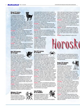 OGÓLNOPOLSKI MAGAZYN SPOŁECZNO-ZAWODOWY
NR 1 (179) 2023
8
Baran (21 marca
Baran (21 marca
do 19 kwietnia)
do 19 kwietnia)
U zodiakalnych Baranów karty
zapowiadają bardzo dobry rok.To
czas,w którym niemal wszystko
będzie układało się poTwojej myśli.
Mocnymi stronami w tym roku na
pewno będzie rozwój kariery,polepszenie sytuacji fi-
nansowej oraz dobre kontakty z bliższymi i dalszymi
członkami rodziny.Rok 2023 będzie przeczyć tezie,
jakoby z rodziną najlepiej wychodziło się na zdjęciach
– teraz będziesz mógł wejść w biznes rodzinny,który
pomyślnie się rozwinie.Barany gorzej będą radziły
sobie jednak w sferze miłosnej.
Pieniądze:W roku 2023 zodiakalne Barany mogą
spodziewać się większych pieniędzy.I będzie to
naprawdę odczuwalna poprawa,diametralnie zmie-
niającaTwoją stopę życia.Ten rok będzie też dobrym
momentem na zakup nieruchomości.
Zdrowie: Pod kątem zdrowotnym osoby spod zna-
ku Barana nie będą miały się czym martwić.Karty nie
prognozują w tym czasie żadnych poważniejszych
stanów.Warto jednak zwrócić uwagę na jamę ustną,
w szczególności na zęby.
Związki: Związki nie będą w tym roku mocną stroną
Baranów.To czas,w którym w relacjach partnerskich
pojawiają się problemy z komunikacją.Problemy,
które wcześniej były zamiatane pod dywan,właśnie
teraz zaczną spod niego wychodzić.
Byk (20 kwietnia
Byk (20 kwietnia
do 22 maja)
do 22 maja)
Rok 2023 dla osób urodzonych
pod znakiem Byka będzie trudnym
rokiem.Wiele zTwoich planów,
które będziesz realizować,nie prze-
biegnie poTwojej myśli.W efekcie karty wróżą sporo
rozczarowań.Zwłaszcza w kwestiach związanych z
rozwojem kariery.Problem będzie tkwił w sposobie
Twojego działania.Będziesz wciąż powielać ten sam,
błędny schemat,przez co ponownie zderzysz się ze
ścianą.Postaraj się o to,by dokładniej przeanalizo-
wać podejmowane przez Ciebie kroki,by znaleźć
moment,w którym popełniasz błąd.
Pieniądze: Sfera finansowa u zodiakalnych Byków
w roku 2023 nie będzie niestety zadowalająca.Karty
wskazują na problemy z pieniędzmi,które będą spę-
dzały Ci sen z powiek.Mogą pojawić się trudności ze
spłatą zobowiązań.
Zdrowie:W tym roku Byki powinny zwrócić szcze-
gólną uwagę na swój układ kostny.To na tym tle
mogą pojawić się poważniejsze schorzenia.Jest
jednak dobra informacja pod kątem zdrowia – Byki
cierpiące na poważniejszą chorobę,mają szansę na
całkowite uleczenie.
Związki: Pozytywne zmiany w relacjach partnerskich
zodiakalnych Byków.W tym roku to właśnieTwoja
druga połowa okaże się być dla Ciebie największym
wsparciem.Polepszenie w związku przyniesie Ci wiele
motywacji do stawiania czoła innym problemom.
Bliźnięta (23 maja
Bliźnięta (23 maja
do 21 czerwca)
do 21 czerwca)
Same pomyślności czekają na
zodiakalne Bliźnięta w 2023 roku.
To rok, w którym wszystko będzie
układało się po Twojej myśli.A
nawet lepiej! Możesz bowiem liczyć na wiele nie-
spodzianek, które zaskoczą Cię pozytywnie.Ty sam
będziesz odczuwał spokój, stabilizację i bezpieczeń-
stwo. Dzięki temu wszelkie Twoje działania w tym
czasie będą prowadziły Cię do sukcesu. Możesz
spodziewać się w tym czasie nadejścia kilku bardzo
intratnych propozycji biznesowych. Sytuacja finan-
sowa pozwoli Ci na spełnienie swojego marzenia w
postaci zakupu nieruchomości.
Pieniądze: Los będzie uśmiechał się przez cały
rok do zodiakalnych Bliźniąt. Możesz spodziewać
się znacznej odmiany w kwestiach finansowych.
Duże pieniądze będą przypływały do Ciebie z wielu
różnych źródeł.
Zdrowie: W zdrowiu znaczna poprawa u osób
spod znaku Bliźniąt.W roku 2023 przypływają do
Ciebie siły witalne i masa pozytywnej energii. Uda
Ci się wprowadzić do swojego życia więcej ak-
tywności fizycznych, które dodatkowo wzmocnią
Twoją kondycję.
Związki: Relacje partnerskie
zodiakalnych Bliźniąt będą
rozwijały się spokojnie.Ten
rok będzie czasem rutyny w
związku. Jednak owa rutyna
nie powinna kojarzyć się źle.
Stabilizacja w Twojej relacji
będzie dawała bezpieczeń-
stwo i radość obu stronom.
Rak (22 czerwca
Rak (22 czerwca
do 22 lipca)
do 22 lipca)
Rok 2023 dla zodiakalnych Raków
będzie pomyślny. Mimo to Ty nie
do końca będziesz potrafił cieszyć się tą pomyśl-
nością i wykorzystywać pojawiające się szanse na
Twojej drodze.Wiele działań możesz po prostu
odpuszczać.W tym czasie będziesz potrzebował
więcej spokoju i ciszy. Chętniej będziesz zamykać
się w domu, by móc rozwijać głębokie refleksje
na temat samego siebie i swojego życia. Częściej
będziesz zwracał się po pomoc do swojej intuicji,
chętniej będziesz medytował. Dzięki temu wpro-
wadzisz do swojego życia więcej równowagi.
Pieniądze: Na kwestie finansów zodiakalne Raki nie
będą mogły narzekać. Karty wróżą spore przypływy
pieniędzy na rok 2023. Jednak nie będzie Cię to
zajmowało w sposób szczególny. Dopiero w drugiej
połowie roku pozwolisz sobie na większe wydatki.
Zdrowie: Osoby spod znaku Raka powinny w tym
roku bardziej przyjrzeć się swojemu zdrowiu. Mogą
pojawić się w tym czasie poważniejsze problemy
zdrowotne. Zwłaszcza w obrębie głowy i układu
pokarmowego.
Związki: W sferze uczuciowej karty wskazują na
małą aktywność i zaangażowanie zodiakalnych Ra-
ków w tym roku. Niemniej jednak pojawi się szansa
na odbudowanie znajomości z przeszłości, która
może przerodzić się w związek.
Lew (23 lipca
Lew (23 lipca
do 23 sierpnia)
do 23 sierpnia)
Rok 2023 dla zodiakalnych Lwów
będzie bardzo dynamiczny. Sporo
obowiązków spadnie Ci na głowę,
ale nie będzie to w najmniejszym
procencie martwiące.Wręcz przeciwnie, będziesz
miał w sobie sporo energii do tego, by rozwiązywać
nawet skomplikowane sytuacje.To też rok, który
będzie obfitował w dalekie, ciekawe podróże, z
których będziesz czerpać wiedzę i inspiracje. Dzięki
swojemu zaangażowaniu, możesz spodziewać się
także dużych sukcesów na niwie zawodowej.
Pieniądze: Solidna poprawa w kwestiach finanso-
wych u zodiakalnych Lwów w 2023 roku. Spodzie-
waj się znacznie większych przypływów pieniędzy.
Ten rok przyniesie Ci korzystne możliwości na
inwestycję w budowę domu bądź na zakup wyma-
rzonego mieszkania.
Zdrowie: Pod kątem zdrowotnym osoby spod
znaku Lwa powinny zwrócić uwagę na układ ner-
wowy. Mogą pojawiać się problemy z ciśnieniem.
Karty skupiają się również na jakości Twojego snu.
W tym roku często możesz miewać nieprzespane
noce.
Związki: Związki zodiakalnych Lwów w tym
roku rozkwitną.To czas pozytywnych przemian
w Twoim nastawieniu do Twojej drugiej połowy.
Na nowo obudzisz w sobie płomienne uczucia, co
przełoży się na większą namiętność i szczęście w
relacji partnerskiej.
Panna (24 sierpnia
Panna (24 sierpnia
do 22 września)
do 22 września)
Rok 2023 będzie dla zodiakalnych
Panien bardzo pracowity.W tym
czasie postawisz na samorozwój.
Chętnie podejmiesz się działań,
które pozwolą Ci szerzej rozwinąć swoje skrzy-
dła. Możesz uczestniczyć w wielu kursach, czy
szkoleniach, z których wyniesiesz nową wiedzę,
ale i konkretne umiejętności, które będziesz mógł
wykorzystać w swoich działaniach zawodowych.
Dzięki Twojemu zaangażowaniu i sumienności, po-
jawi się spora szansa na awans.Ten rok przyniesie
również nowe, ciekawe znajomości.
Pieniądze: Osoby urodzone pod znakiem Panny
w tym roku nieco poszaleją z wydatkami. Uważaj
jednak, by się w tym nie zatracić. Łatwo będzie Ci
stracić kontrolę nad swoim budżetem, przez co
możesz popaść w niemałe kłopoty finansowe.
Zdrowie: Sfera zdrowia na rok 2023 u zodia-
kalnych Panien klaruje się pomyślnie. Karty nie
prognozują, by miały zagrażać Ci poważniejsze
schorzenia. Będziesz cieszyć się stabilnym zdro-
wiem i siłami witalnymi.
Związki: Panny będą miały pod górkę w kwe-
stiach uczuciowych. Rok 2023 zapowiada przeło-
my w związkach osób spod tego znaku. Niestety w
większości przypadków będzie to przełom prowa-
dzący do rozstania.
Horosko
 
