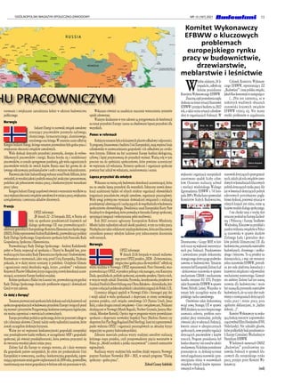 13
OGÓLNOPOLSKI MAGAZYN SPOŁECZNO-ZAWODOWY NR 12 (167) 2021
HU PRACOWNICZYM
torowanie i zwiększanie zatrudnienia kobiet w sektorze budownictwa
publicznego.
Norwegia
Industri Energi to norweski związek zawodowy
zrzeszający pracowników przemysłu naftowego,
chemicznego, farmaceutycznego, aluminiowego,
metalowegoorazleśnego.Wostatnimczasieodbyłsię
Kongres Industri Energi, którego tematem przewodnim była godna praca i
zwiększenie obecności związków zawodowych.
Wiele dyskusji dotyczyło przyszłości przemysłu, dostępu do wykwa-
lifikowanych pracowników i energii. Branża boryka się z niedoborami
pracowników, co zostało spotęgowane pandemią, gdy wielu zagranicznych
pracowników wróciło do swoich krajów. Branża musi być gotowa do ak-
tywnego rekrutowania profesjonalistów i osób z wyższym wykształceniem.
PonowniejakoliderIndustriEnergiwybranyzostałFrodeAlfheim,który
stwierdził,żewysokiejjakościpraktykimusząbyćatrakcyjneigwarantowane,
podobnie jak pełnoetatowe miejsca pracy, z konkurencyjnymi warunkami
pracy i płacy.
KongresIndustriEnergizaapelowałrównieżowzmożeniewysiłkówna
rzeczwiększejobecnościzwiązkówzawodowychwmiejscupracy,zwiększenia
uzwiązkowienia i zawierania układów zbiorowych.
Francja
OPZZ informuje:
„W dniach 22 - 23 listopada 2021, w Paryżu od-
było się spotkanie przedstawicieli krajowych rad
dialogu społecznego UE oraz przewodniczących i
sekretarzygeneralnychEuropejskiegoKomitetuEkonomiczno-Społecznego
(EKES).PolskęreprezentowałAndrzejRadzikowski,przewodniczącypolskiej
Rady Dialogu Społecznego. Gospodarzem spotkania była Francuska Rada
Gospodarcza, Społeczna i Ekonomiczna.
Przewodniczący Rady Dialogu Społecznego - Andrzej Radzikowski
pobyt w Paryżu rozpoczął od spotkania z Thierry’m Beaudek’iem, prze-
wodniczącymfrancuskiejRadyEkonomiczno-SpołecznejiŚrodowiskowej.
Rozmawiano o wyzwaniach, jakie stoją przed Unią Europejską. Dyskusja
pokazała, że w dużej mierze oceniamy je podobnie. Ocieplenie klimatu
i ograniczenie emisji dwutlenku węgla, kryzys „covidowy” i wdrażanie
KrajowychPlanówOdbudowy,kryzysmigracyjny,rozwójdemokracjiuczest-
niczącej, uczynienie Europy bardziej socjalnej.
KolejnespotkaniezPaidas’emLoannis’em,przewodniczącymgreckiej
Rady Dialogu Społecznego dotyczyło problemów migracji i doświadczeń
Grecji w tym zakresie.
Co dalej z Europą?
Tematempierwszejsesjispotkaniabyładyskusjanadroląkrajowychrad
społeczno-gospodarczychwbudowaniuprzyszłościEuropyistojącychprzed
niąwyzwańi priorytetów.Przygotowująckonkretnerozwiązanialegislacyjne,
nie można zapominać o wartościach uniwersalnych.
Europapotrzebujepodejściaspołecznego,któreniepozostawinikogow
tylei eliminuje ubóstwo. Chronićnależyosobynajbardziej narażone, które
zostały szczególnie dotknięte kryzysem.
Ważne jest też wspieranie konkurencyjności gospodarki europejskiej
oraz przedsiębiorstw każdej wielkości, w szczególności MŚP i gospodarki
społecznej, jak również przedsiębiorczości, która powinna przyczynić się
do tworzenia wysokiej jakości miejsc pracy.
Zielony Ład dla Europy to strategia wzrostu, ale i duże wyzwanie
dla gospodarek państw europejskich. Jej celem jest przekształcenie Unii
Europejskiej w nowoczesną, zasobną i konkurencyjną gospodarkę, zapew-
niającązaprzestanieemisjigazówcieplarnianychdo2050roku,sprawiedliwą
transformacjęorazwzrostgospodarczywktórymniktniepozostaniewtyle.
Wskazano również na zasadnicze znaczenie wzmocnienia systemów
opieki zdrowotnej.
Ważnym działaniem w tym zakresie są przygotowania do konferencji
na temat przyszłości Europy: szansa na zbudowanie lepszej przyszłości dla
wszystkich.
Pomoc w reformach
Kolejnymtematembyłarolakrajowychplanówodbudowyiodporności.
Teprogramy,finansowanezbudżetuUniiEuropejskiej,mająwspieraćkraje
członkowskie w unowocześnianiu gospodarek i ich odbudowie po covido-
wym kryzysie. Efektem ma być uczynienie Europy bardziej ekologiczną,
cyfrową i lepiej przystosowaną do przyszłych wyzwań. Ważną rolę w tym
procesie ma do spełnienia społeczeństwo, które powinno uczestniczyć
we wspieraniu ich wdrażania. Partnerzy społeczni i organizacje społeczne
powinny brać udział we wdrażaniu, monitorowaniu i ocenie.
Lepsza przyszłość dla młodych
Wskazano na ważną rolę budowania demokracji uczestniczącej, która
ma na uwadze lepszą przyszłość dla wszystkich. Faktyczny rozwój demo-
kracji uzależniony będzie od silnych struktur organizacji obywatelskich
(organizacje pracodawców, związki zawodowe, organizacje pozarządowe).
Wiele uwagi poświęcono wymianie doświadczeń związanych z realizacją
przedsięwzięćułatwiającychizachęcającychdowspółudziałuwbudowaniu
społeczeństwa obywatelskiego. Dwadzieścia zasad Europejskiej Karty Praw
Socjalnychtodrogowskazy,któreprowadząwkierunkuEuropyspołecznej,
sprzyjającej integracji i wykorzystania pełni możliwości.
Rok 2022 zostanie ogłoszony Europejskim Rokiem Młodzieży.
Młodziludzienajbardziejodczuliskutkipandemii, wtymnarynkupracy.
Niezbędnajesttakżesolidarnośćmiędzypokoleniowa,którajestkluczowym
czynnikiem pomocy młodym ludziom przy jednoczesnym docenieniu
osób starszych.
Norwegia
OPZZ informuje:
W dniach 22-26 listopada w ramach realizowa-
negoprzezOPZZprojektu„SIDA -Zrównoważona,
integracyjnaigodnapracadlawszystkich”odbyłasię
wizyta studyjna w Norwegii. OPZZ reprezentowali: Piotr Ostrowski, wice-
przewodniczącyOPZZ,wprojekciepełniącyrolęmanagera,orazKatarzyna
Duda,specjalistkads.politykispołecznej,asystentkaprojektu.Oprócznich,
w wizycie wzięły udział: Dominika Pyzowska, koordynatorka projektów w
FundacjiFriedrich-Ebert-StiftungorazOlenaBabakova–dziennikarka,któ-
rapiszeorelacjachpolsko-ukraińskichiukraińskiejmigracjidoPolskiiUE.
Uczestnicy delegacji spędzili w Norwegii (Oslo i Stavanger) pięć dni
i wzięli udział w wielu spotkaniach z ekspertami ze strony norweskiego
partnera projektu, czyli związku zawodowego LO (Yanina Unnli, Jonas
Bals),atakżedrugiejcentralizwiązkowej–Unioizwiązkowcami,Polakami
działającymi w Norwegii (Marek Bogucki, Norbert Grymula, Justyna Mar-
ciniak, Mirosław Bartnik). Oprócz tego w programie wizyty przewidziano
spotkanie z ekspertami norweskiej Inspekcji Pracy (Marlena Hamre) czy
ekspertemFairPlayByggRogaland(FredSherling).Samiteżzaprezentowali
punkt widzenia OPZZ i organizacji pozarządowych na aktualny kryzys
migracyjny na granicy białorusko-polskiej.
Zebranie materiału podczas wizyty studyjnej umożliwi realizację
kolejnego etapu projektu, czyli przeprowadzenie pięciu warsztatów w
Polsce pt. „Model nordycki a polska rzeczywistość” i czterech seminariów
regionalnych.
Realizacja wizyty studyjnej była możliwa dzięki wsparciu Norwegii
poprzez Fundusze Norweskie 2014 – 2021, w ramach programu “Dialog
społeczny – godna praca”.
Zebrał Cezary Izdebski
W
trybie zdalnym, 24 li-
stopadabr.,odbyłosię
kolejne posiedzenie
Komitetu Wykonawczego EFBWW.
Znacznączęśćposiedzeniazajęła
dyskusjanatematsytuacjifinansowej
EFBWWiprzyjęciebudżetuna2022
rok,atakżeocenasytuacjiczłonkow-
skiej w organizacjach Federacji. W
większości organizacji europejskich
zanotowano spadek liczby człon-
ków. Oceniono realizację uchwał
i rezolucji wiedeńskiego Walnego
Zgromadzenia EFBWW z 7-8 listo-
pada2019r.Wysłuchanosprawozdań
Komitetów Stałych Budownictwa,
Drzewiarstwa i Grupy BHP, w któ-
rychtoczysięwiększośćmerytorycz-
nych prac Federacji. Przedstawiono
i zatwierdzono projekt dokumentu
strategicznegodotyczącegopodwyko-
nawstwa w budownictwie. Tematem
istotnymbyłEuropejskiZielonyŁad
- dyskutowano stanowiska w sprawie
mechanizmu CBAM i mechanizmu
handlu emisjami EU ETS. Przyjęto
takżeStanowiskoEFBWWwsprawie
Nowej Polityki Leśnej. Wszystkie te
tematy były szczególnie ważne dla
polskiego ruchu zawodowego.
Omówiono także dyskutowaną
wciąż nową Strategię UE w sprawie
BHP,działanianarzeczbezpiecznego
usuwania azbestu, problem euro-
pejskiej płacy minimalnej, politykę
równości płci w sektorach Federacji,
kwestie zmian w ubezpieczeniach
społecznych,noweprojektyregulacji
dotyczących pracowników z krajów
trzecich. Program posiedzenia był
bardzoobszernyiniezostałwcałości
zrealizowany.Nakolejneposiedzenie
przesuniętom. in.dyskusjęnatemat
metoduzgadnianiastanowiskiprze-
zwyciężania różnic w stanowiskach
związków różnych krajów reprezen-
towanych w Federacji.
Członek Komitetu Wykonaw-
czego EFBWW, reprezentujący ZZ
„Budowlani” i inne polskie związki,
JakubKuskomentujetonastępująco:
(…)Nie jest tajemnicą, ze w
niektórych wrażliwych obszarach
stanowiska krajowych związków
EFBWW różnią się. Nie mamy
zwykle problemów w uzgadnianiu
stanowiskdotyczącychsprawgeneral-
nych,takichjakrolazwiązkówzawo-
dowychwkonsultacjachkluczowych
politykdotyczącychrynkupracy.Ale
już w kwestiach dotyczących polityk
sektorowych potrzebujemy pogłę-
bionej dyskusji, ponieważ sytuacja w
różnych krajach jest różna, rożne są
krajowemodeledialoguspołecznego.
I nie chodzi tutaj o trochę dziś
sztucznypodziałnaEuropęZachod-
nią i Północną i Europę Środkowo
-Wschodnią.Kluczowenaprzykładz
punktu widzenia związków w Polsce
są stanowiska w sprawie skutków
Zielonego Ładu i generalnie skut-
ków polityki klimatycznej UE dla
budownictwa,przemysłumateriałów
budowlanych, drzewnego i meblar-
skiego i leśnictwa. To są projekty na
dziesięciolecia, a więc nie wystarczy
jednostanowiskoEFBWW,potrzeb-
na jest stała platforma konsultacji z
krajowymizwiązkamiiodpowiednie
mechanizmy monitoringu. General-
nie ambitny Zielony Ład jest szansą
rozwoju dla budownictwa i może
byćszansądlaprzemysłumateriałów
budowlanych, ale na razie zbyt mało
wiemyorozwiązaniachdotyczących
rynku pracy i miejsc pracy, poza
ogólnymi deklaracjami, że „będzie
dobrze(…)”.
Komitet Wykonawczy na waku-
jącąfunkcjętrzeciejw iceprzewodni-
czącejwybrałEllenHoeijenbos(FNV,
Niderlandy). Nie zabrakło głosów,
którepodkreślałybrakprzedstawicie-
li Europy Centralnej i Wschodniej w
Prezydium EFBWW.
W kolejnych numerach OMSZ
„Budowlani” przedstawimy sta-
nowiska Federacji w sprawach klu-
czowych dla europejskiego rynku
pracy, przyjęte przez Komitet Wy-
konawczy.
(red)
Komitet Wykonawczy
EFBWW o kluczowych
problemach
europejskiego rynku
pracy w budownictwie,
drzewiarstwie,
meblarstwie i leśnictwie
 