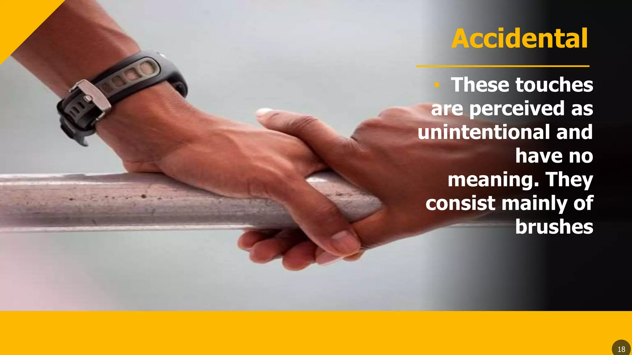 Unintentional Communication Examples Non Verbal Communication - Haptics | PPTX