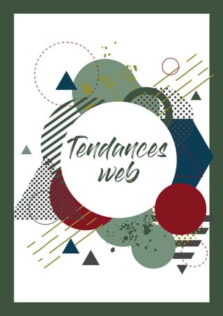 Tendances
web
 
