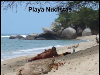 Playa Nudistas
 