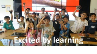 Excited by learning
 