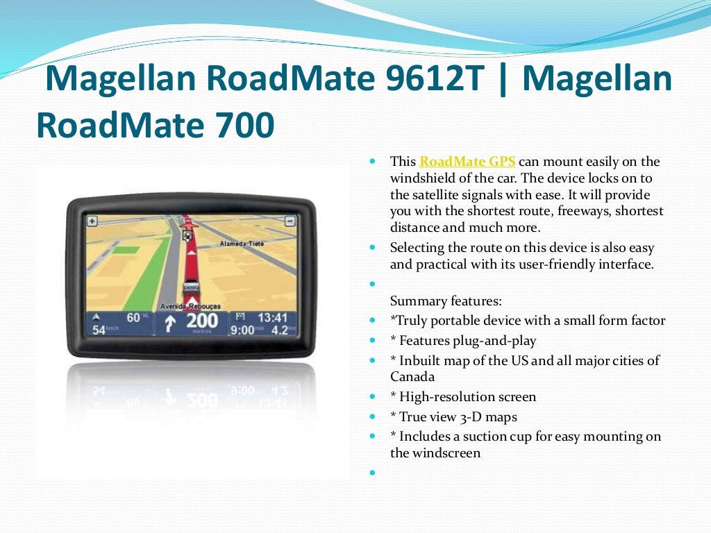 Magellan RoadMate 9612T Magellan RoadMate 700