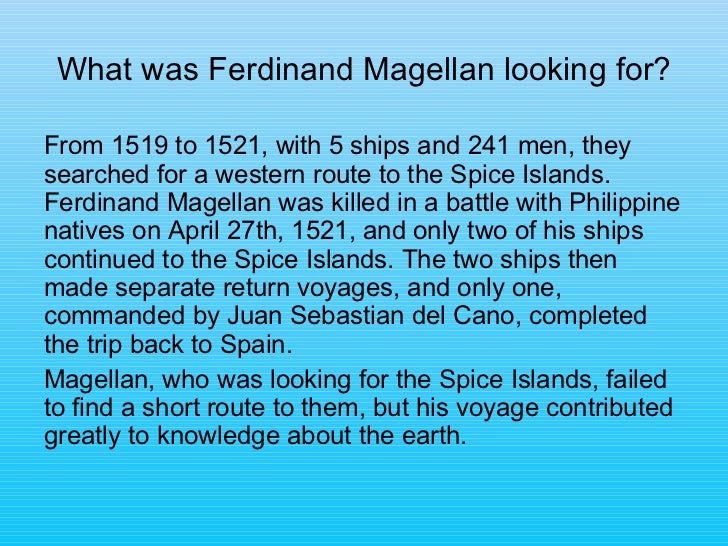 an examination of the ferdinand magellans expedition Ferdinand magellan's voyage round the world, 1519-1522 ce ferdinand de magellan was born about 1470 of noble parents, and probably spent his boyhood as a. an examination of the ferdinand magellans expedition Ferdinand magellan's voyage round the world, 1519-1522 ce ferdinand de magellan was born about 1470 of noble parents, and probably spent his boyhood as a.