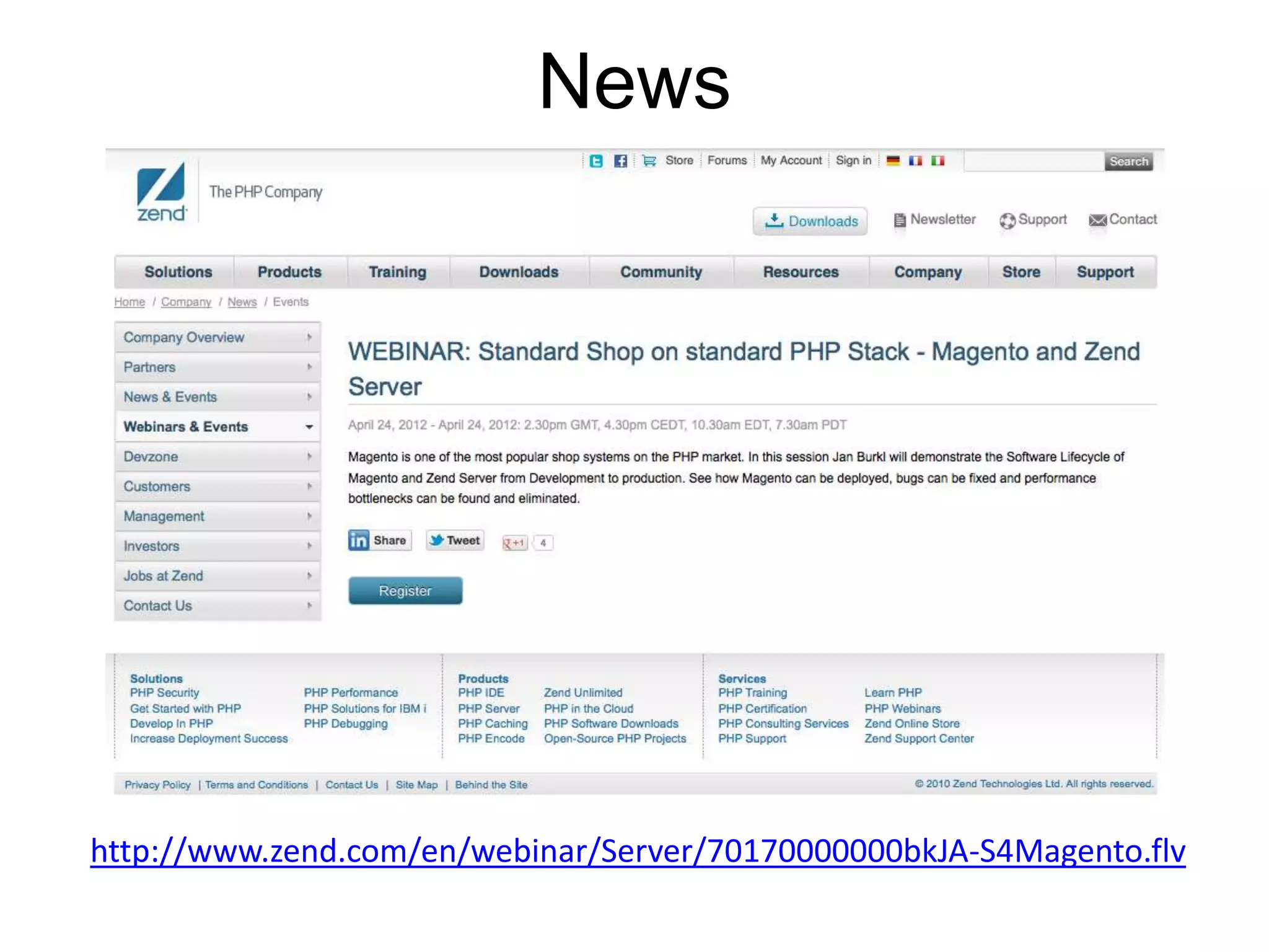 News




http://www.zend.com/en/webinar/Server/70170000000bkJA-S4Magento.flv
 