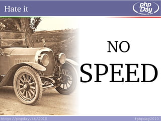 Hate it



               NO
              SPEED
          r
 