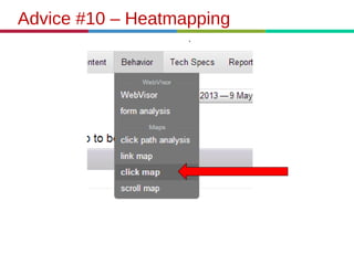 Advice #10 – Heatmapping
 