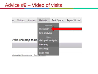 Advice #9 – Video of visits
 