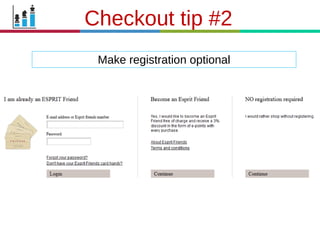 21.3.11
Checkout tip #2
Make registration optional
 