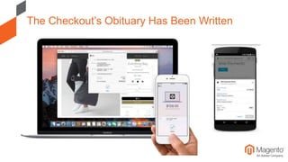 The Checkout’s Obituary Has Been Written
 