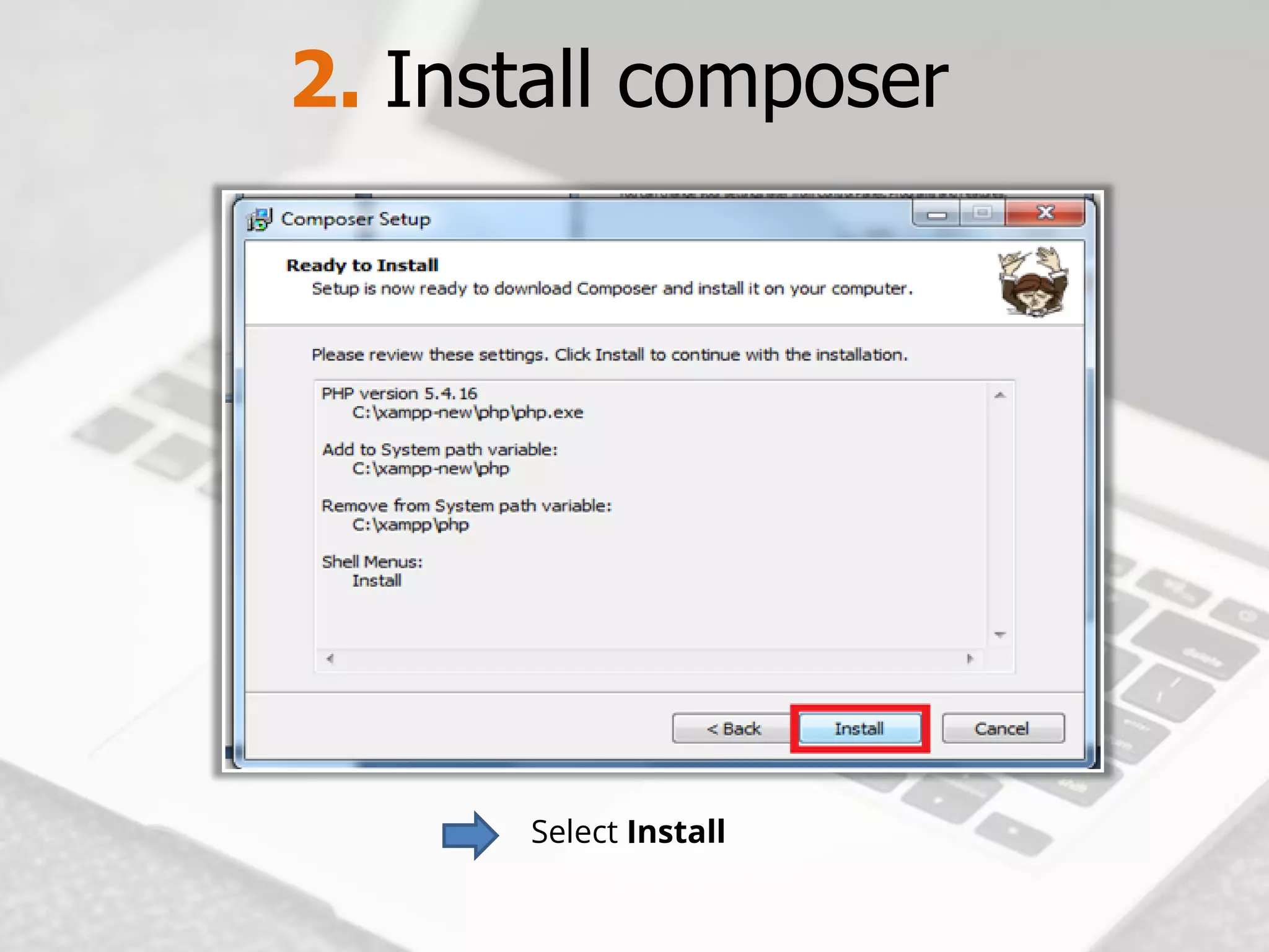 2. Install composer 
SelectInstall  