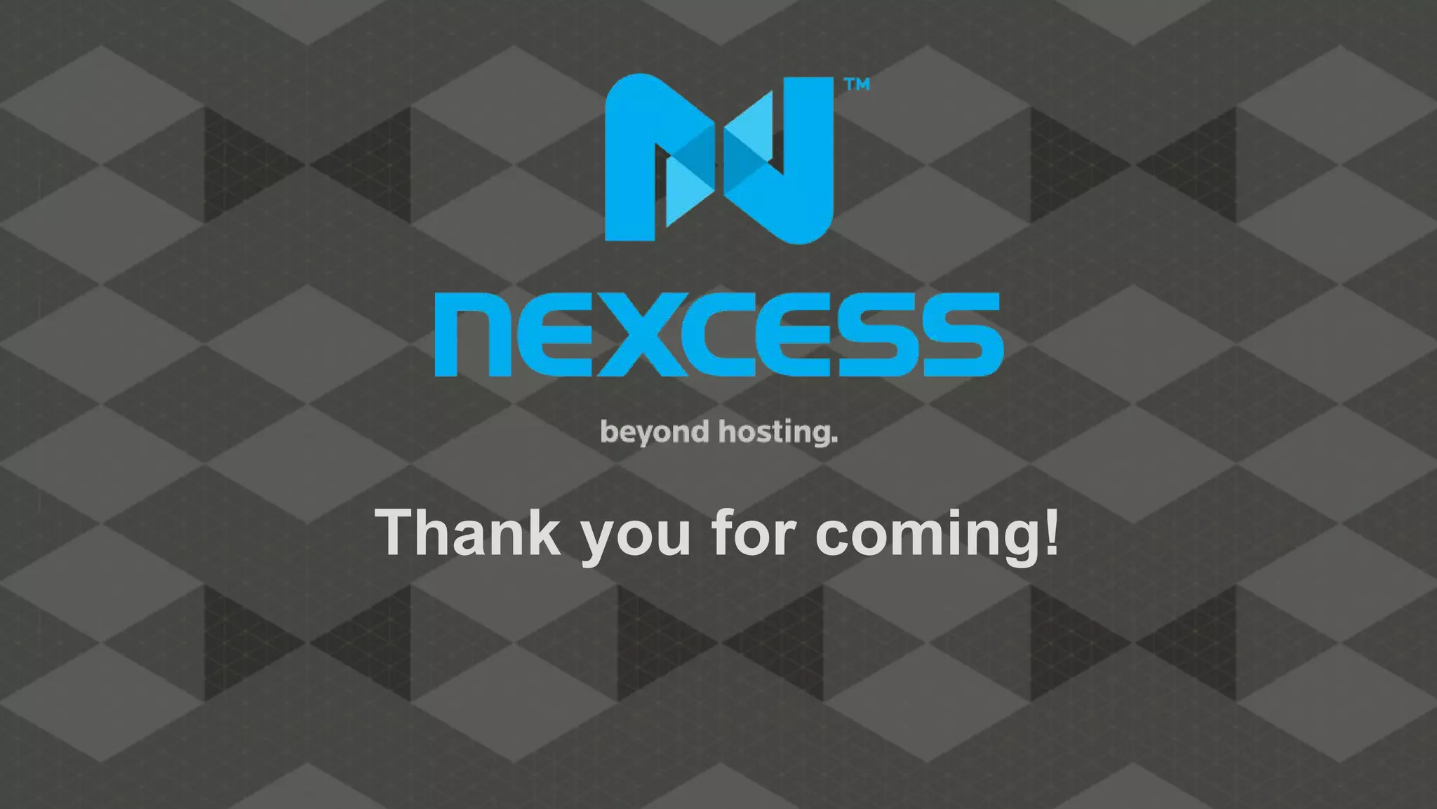 Thank you for coming!
 