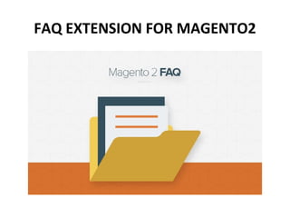 FAQ EXTENSION FOR MAGENTO2
 