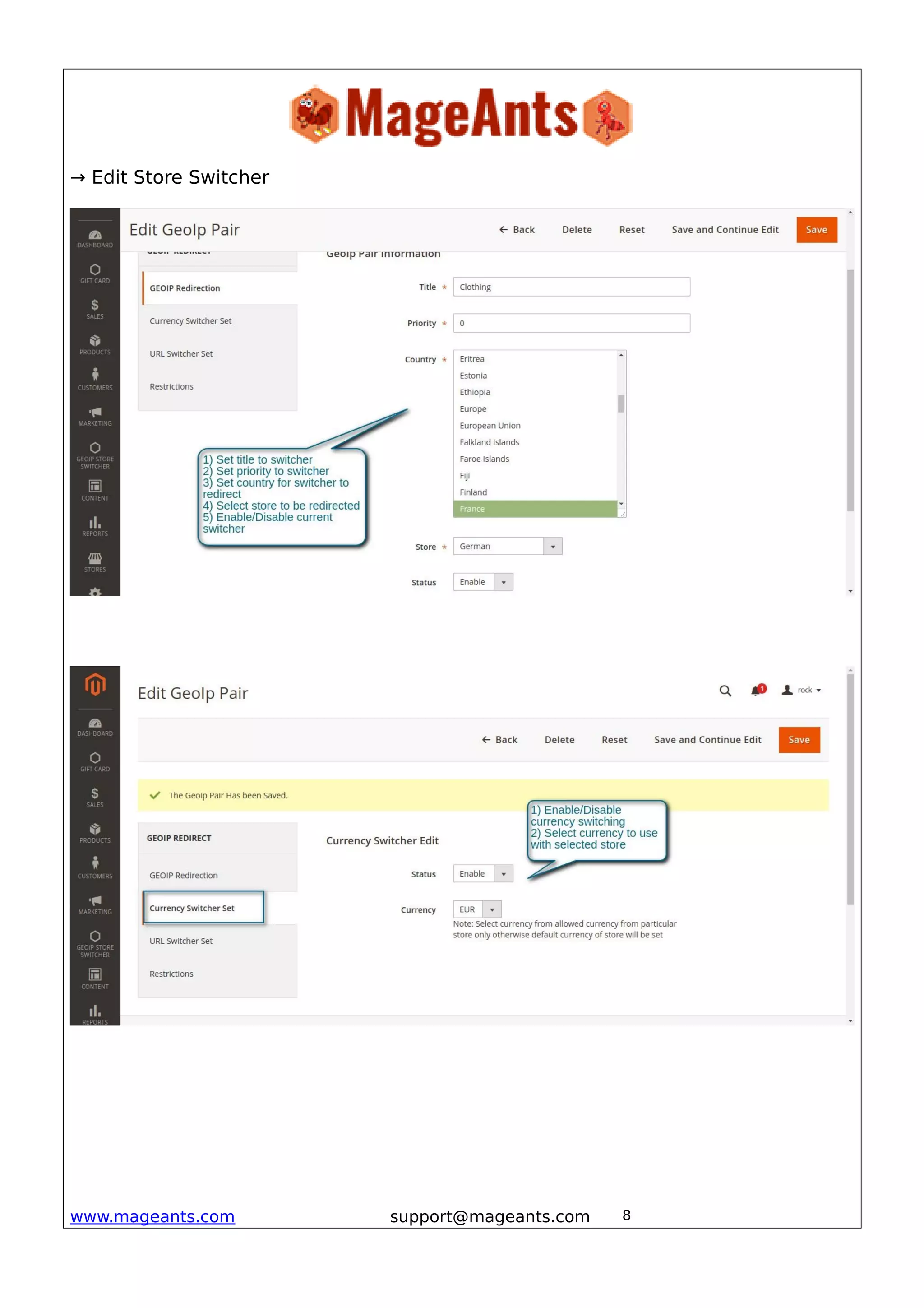 → Edit Store Switcher
www.mageants.com support@mageants.com 8
 