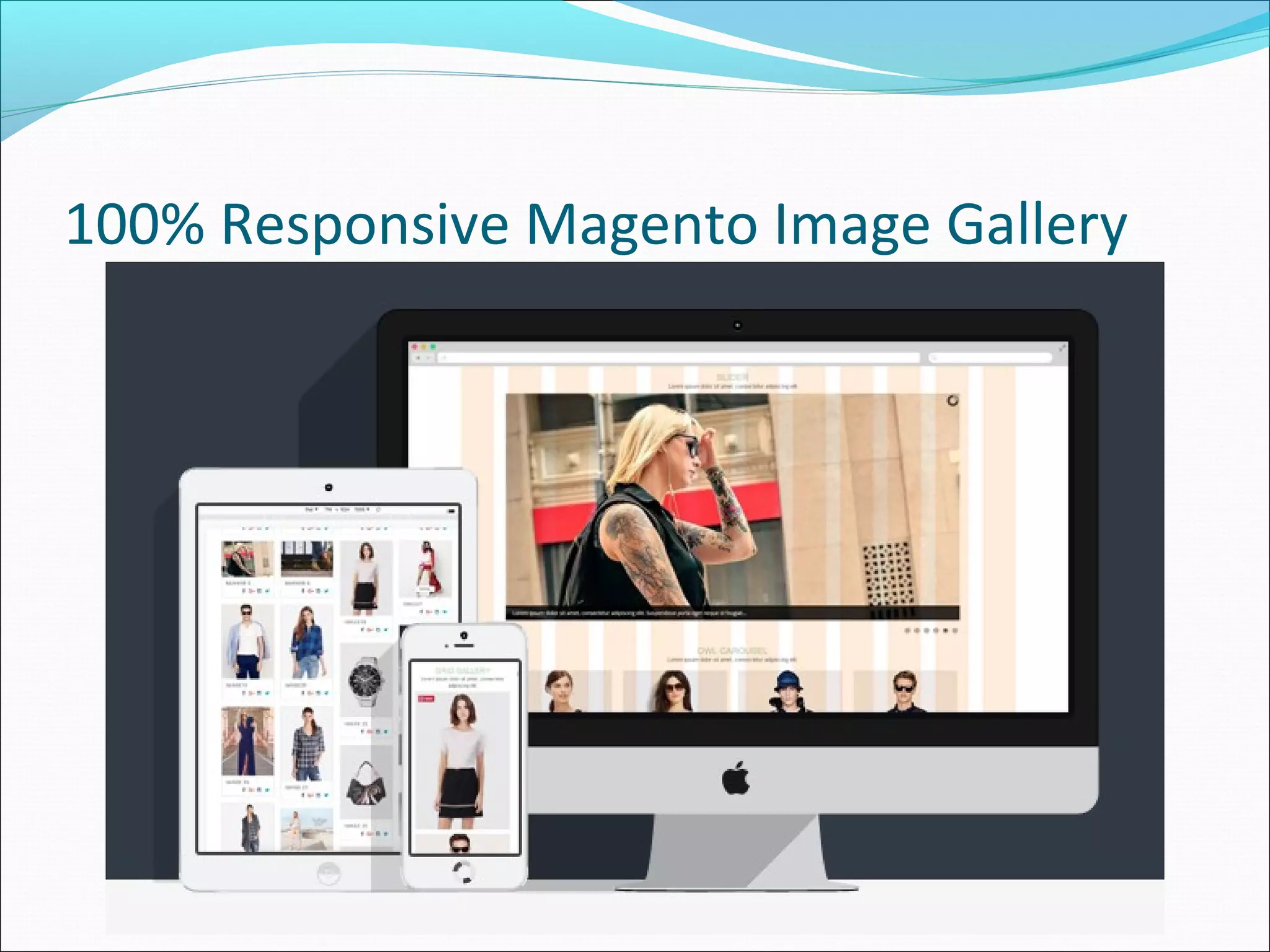 100% Responsive Magento Image Gallery