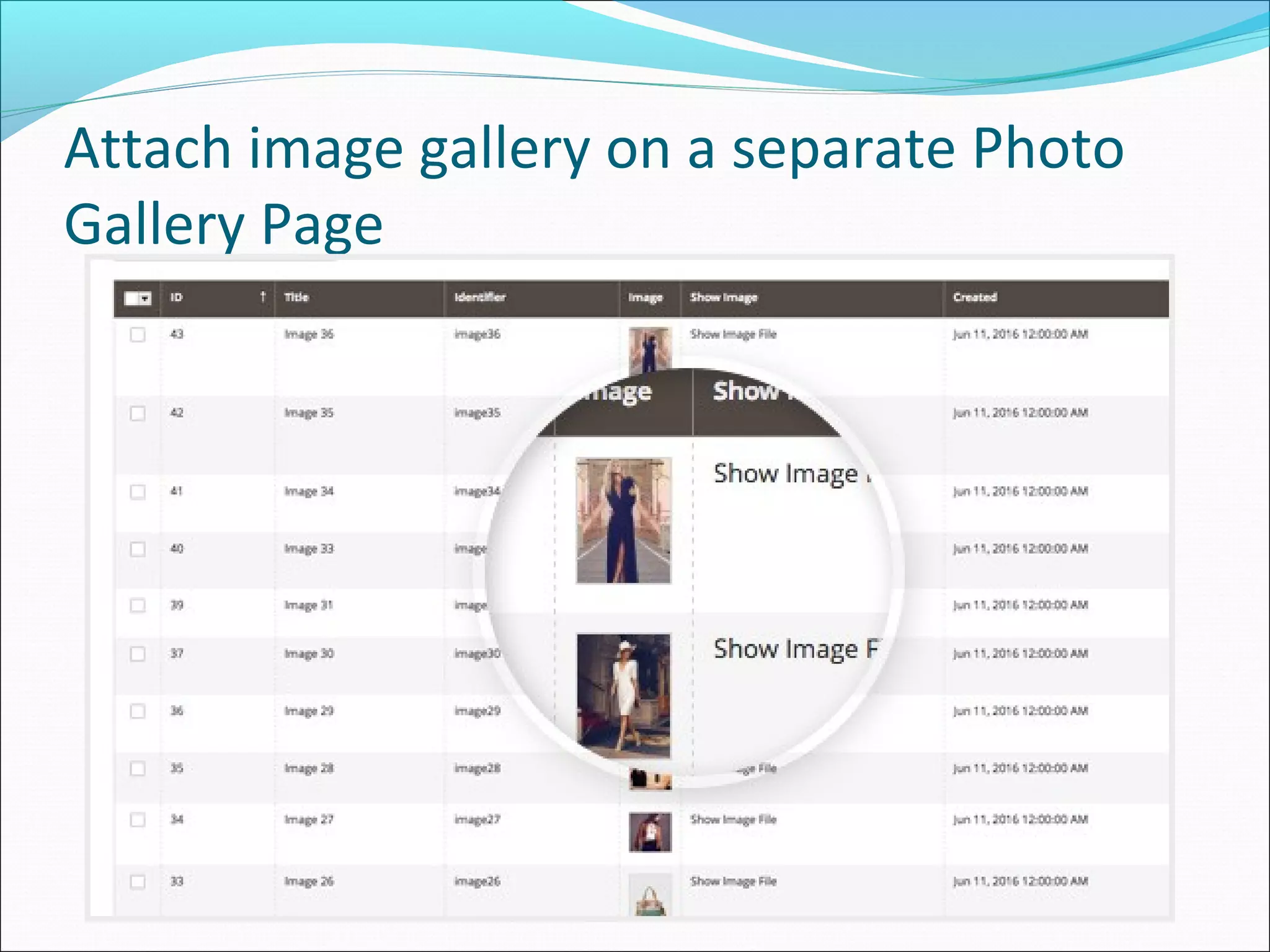 Attach image gallery on a separate Photo
Gallery Page