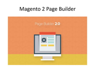Magento 2 Page Builder
 