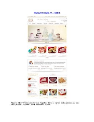 Magento Bakery Theme

Magento Bakery Theme is best for local Magento e-stores selling fast foods, groceries and handmade products. A beautiful theme with unique features

 