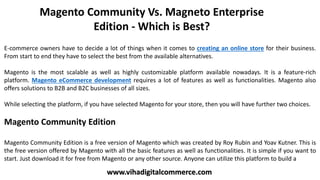 Magento Community Vs. Magneto Enterprise Edition - Which is Best? | PPTX
