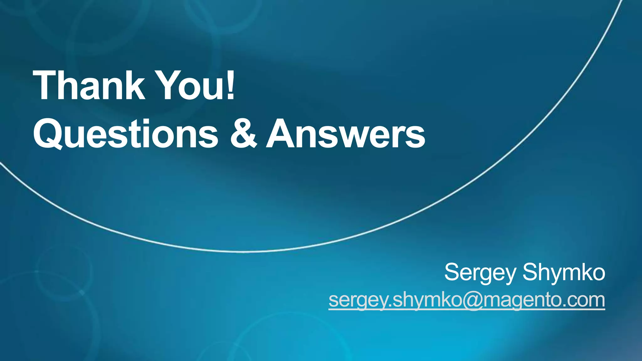 sergey.shymko@magento.com
 